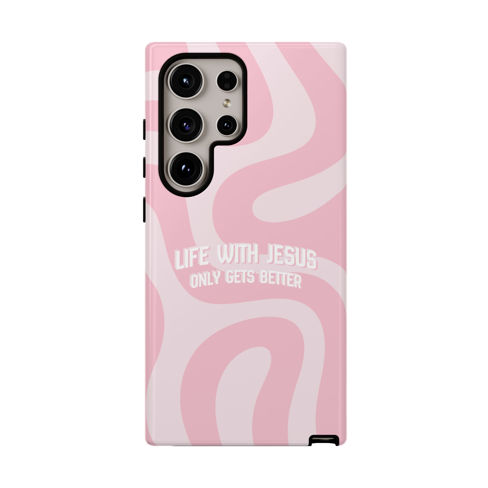 Pink Swirl Phone Case - "Life With Jesus Only Gets Better" Christian iPhone Cover