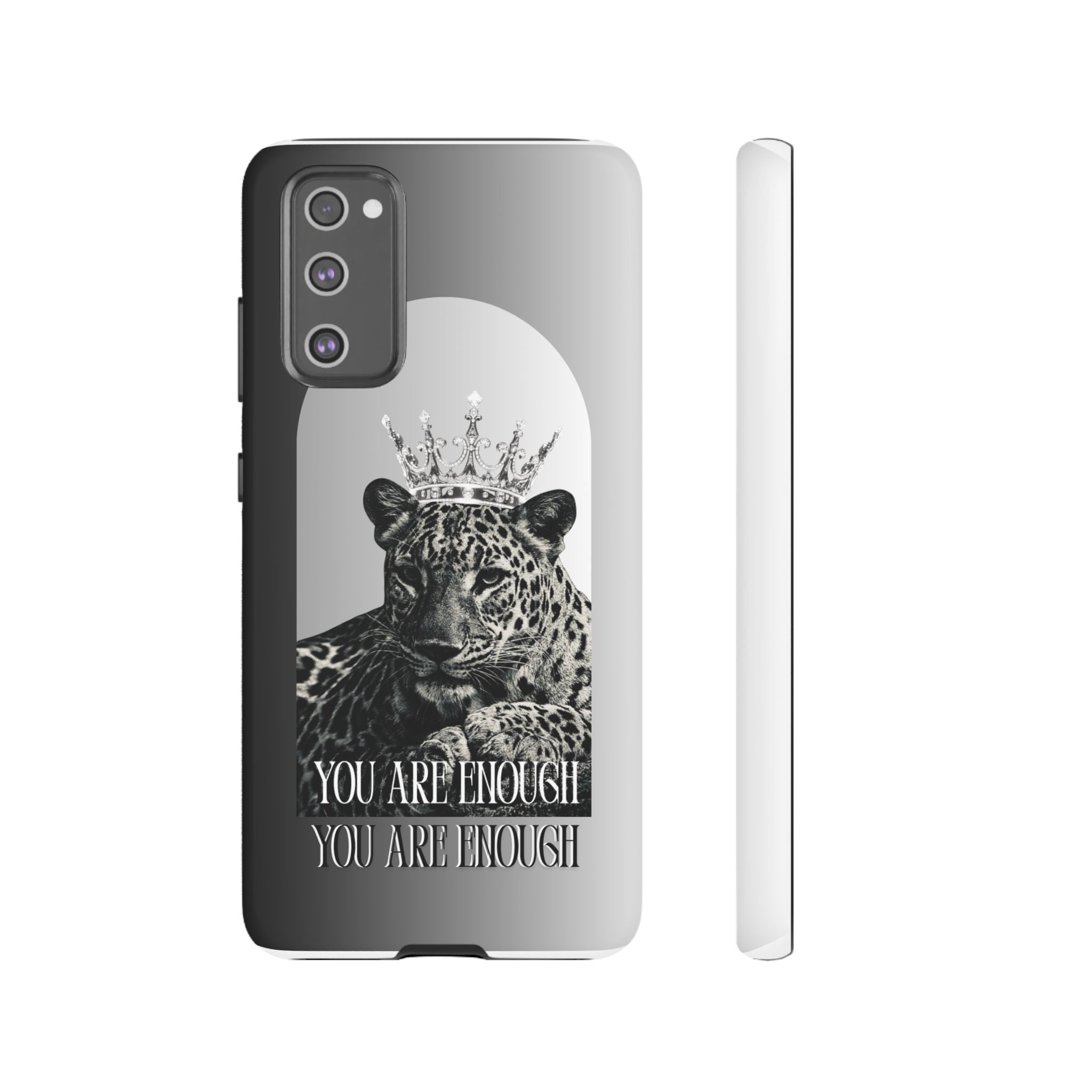 Leopard Crown Phone Case — "You Are Enough" Inspirational Protective Cover