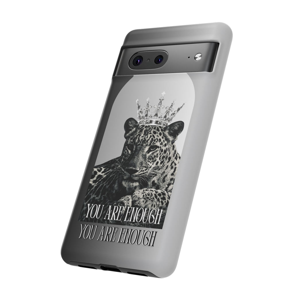 Leopard Crown Phone Case — "You Are Enough" Inspirational Protective Cover