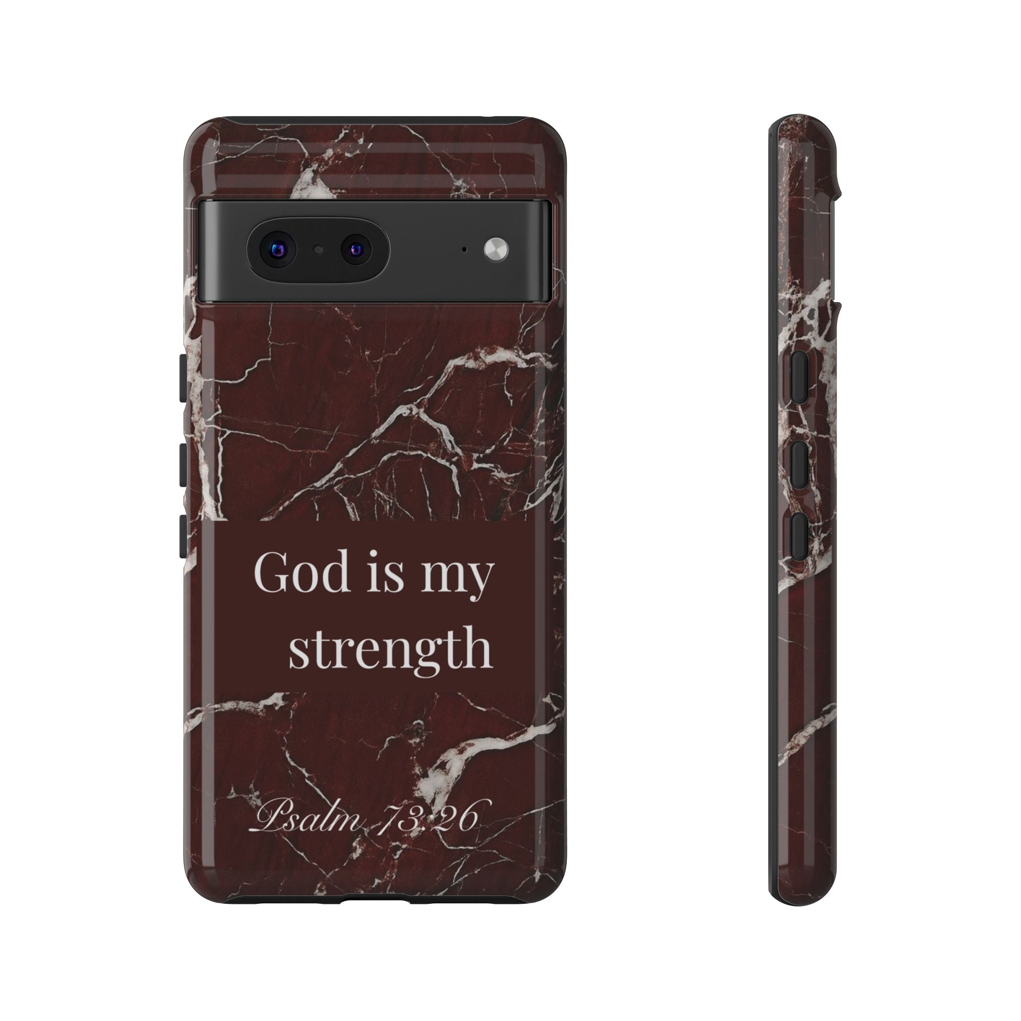 God Is My Strength — Psalm 73:26 Christian Tough Phone Case | Marble Faith Cover