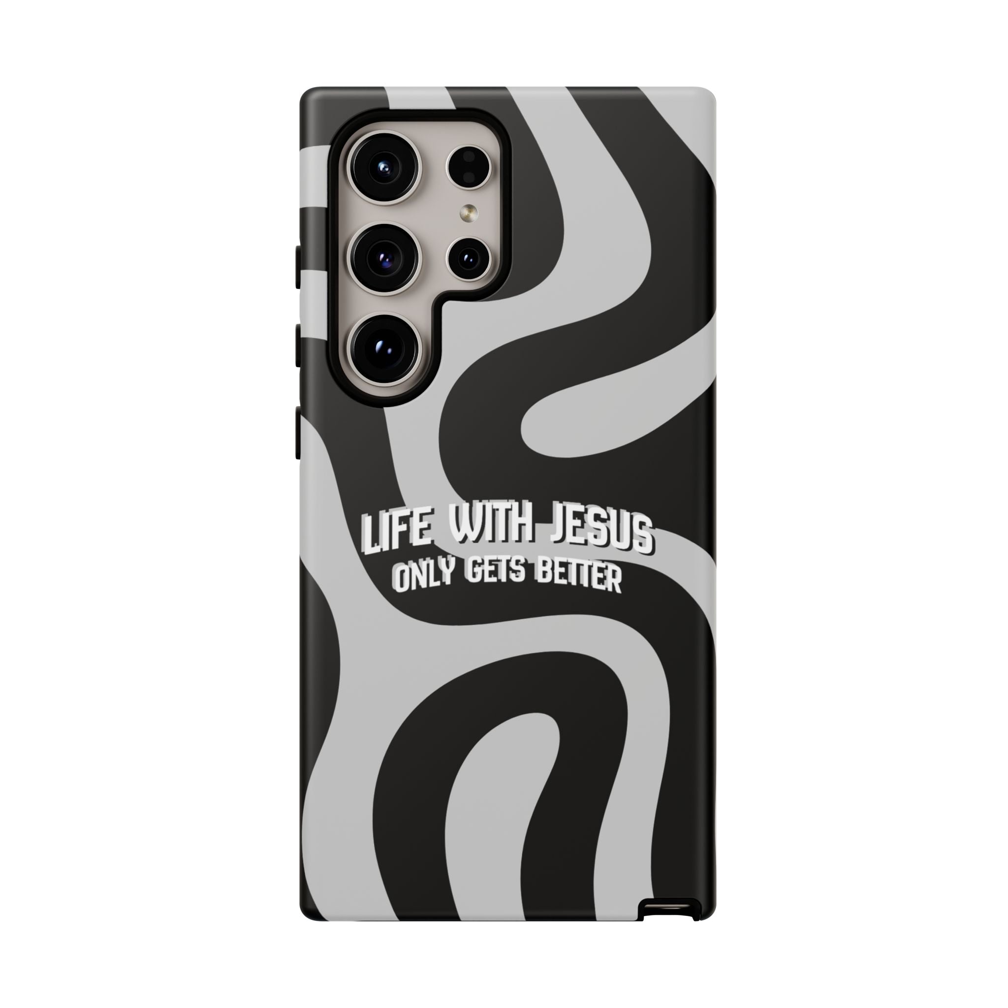 Christian iPhone Tough Case — "Life With Jesus Only Gets Better" Black & White Swirl Design