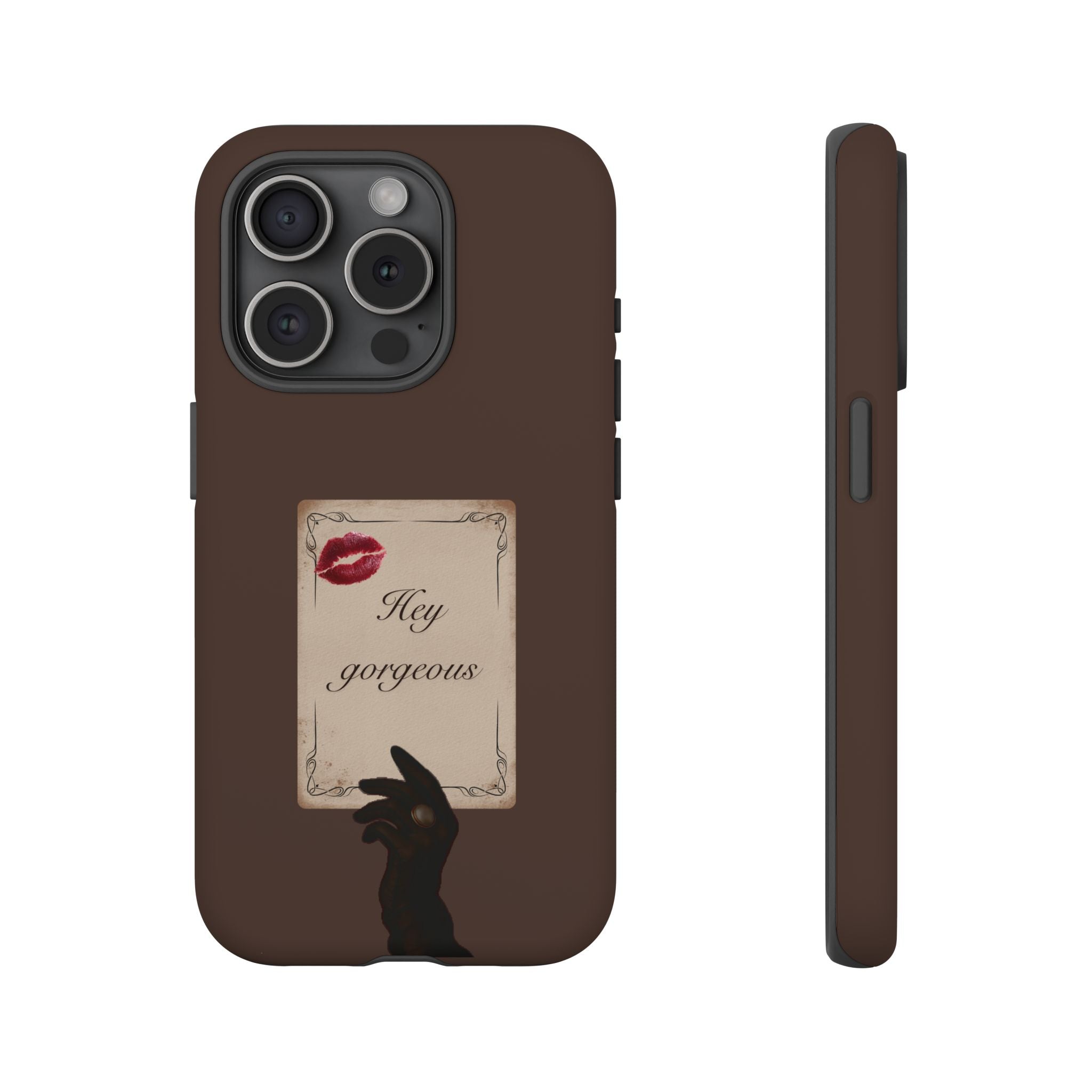 Hey Gorgeous Phone Case — Brown Lip Print & Shadow Hand Protective Cover