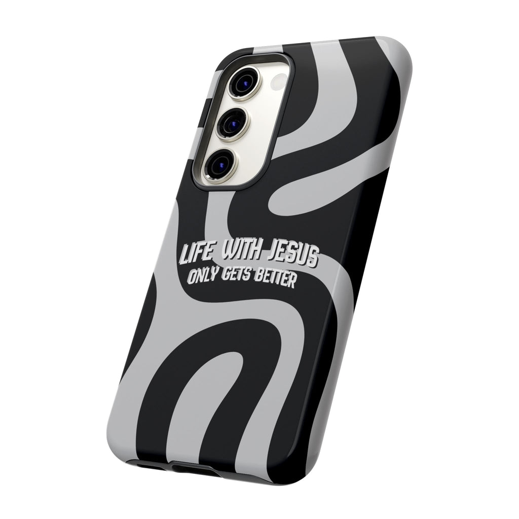 Christian iPhone Tough Case — "Life With Jesus Only Gets Better" Black & White Swirl Design
