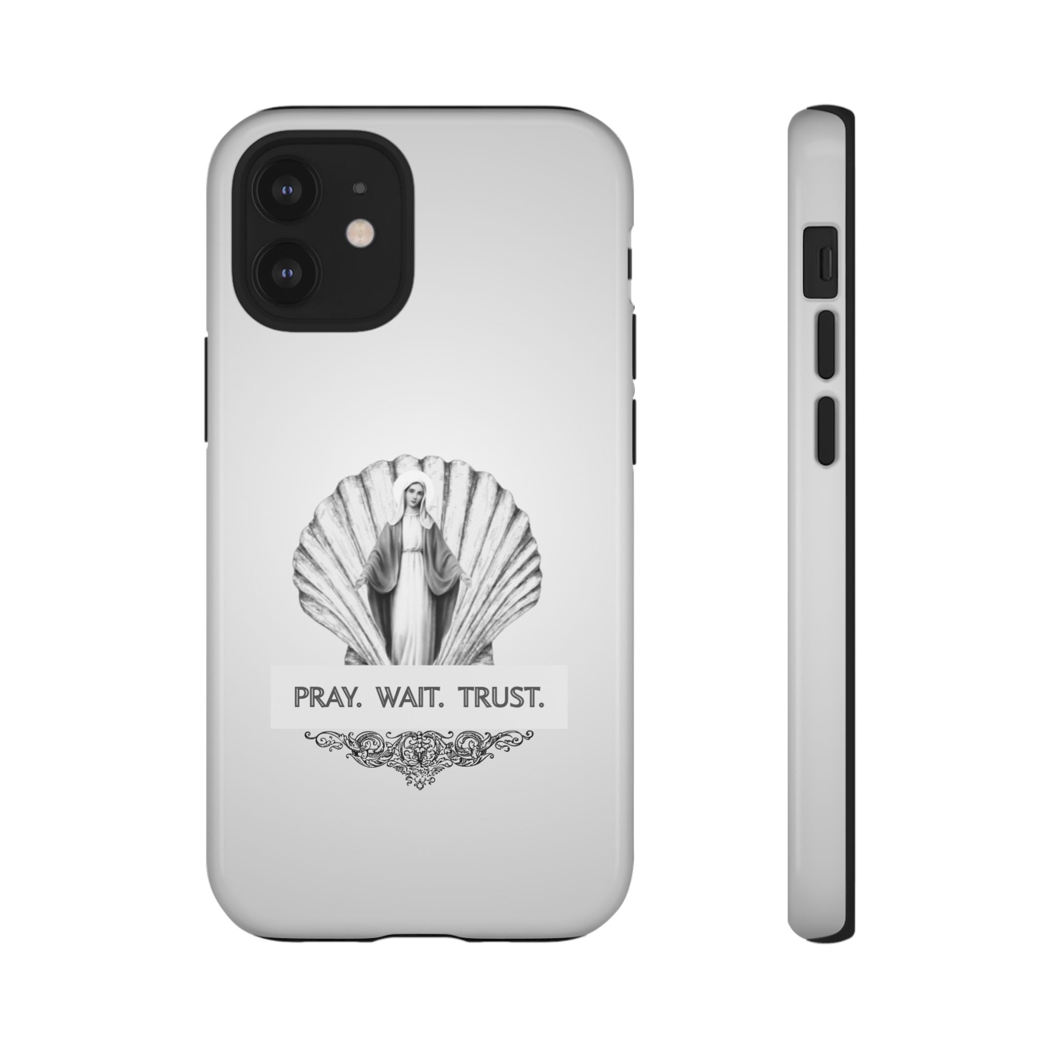 Phone Case — 'Pray. Wait. Trust.' Religious Shell Design (Catholic Inspirational)