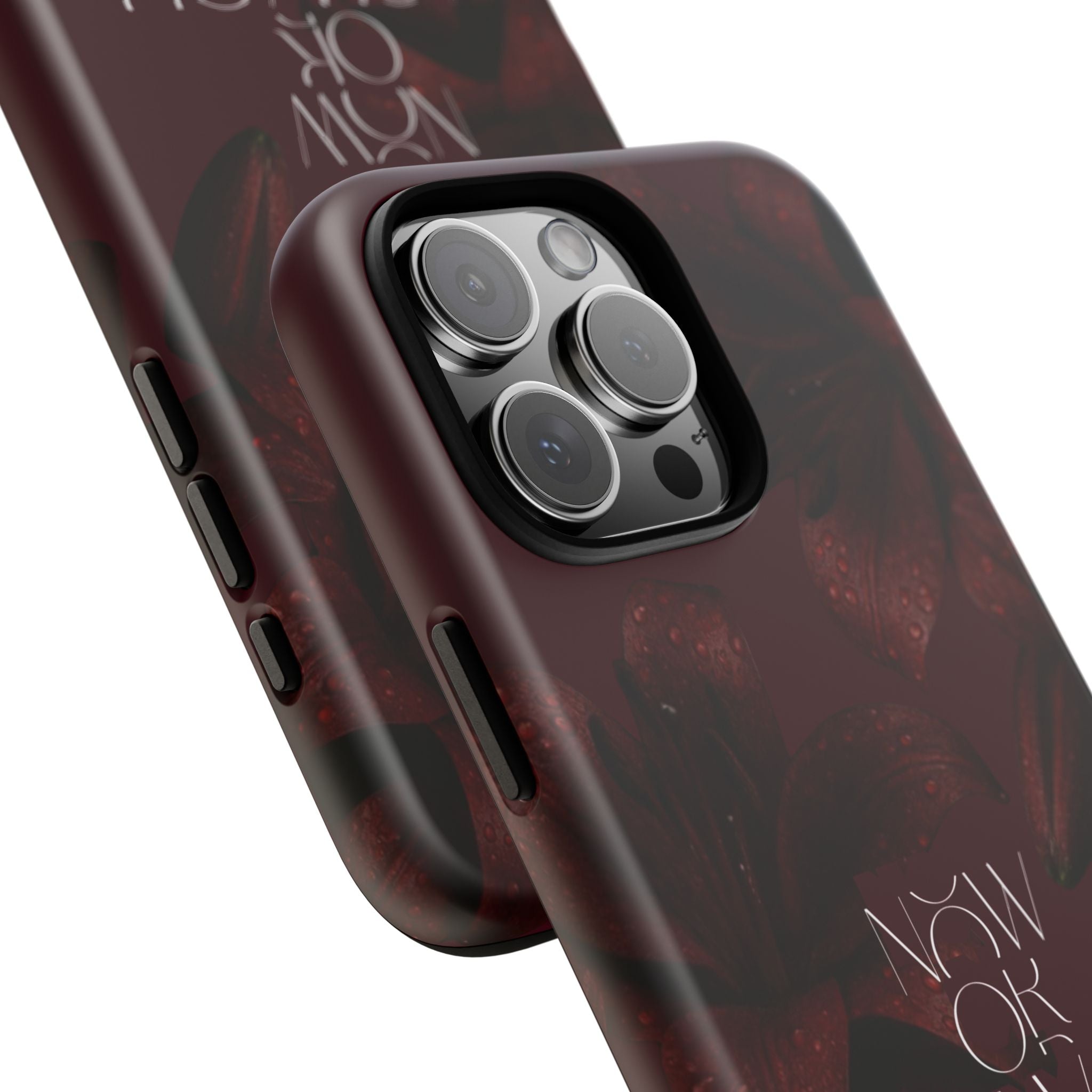 Tough Cases – Burgundy Floral “Now or Never” Protective Phone Case