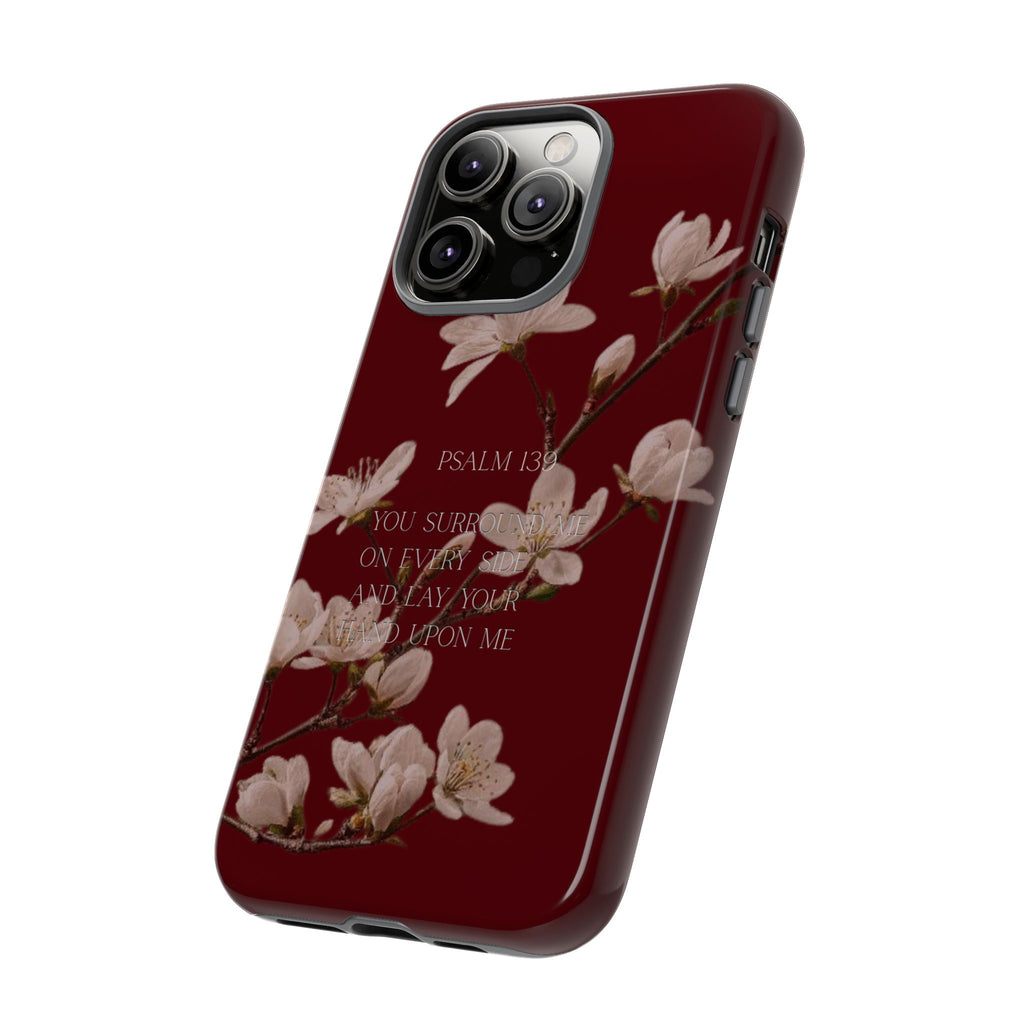 Floral Psalm Tough Phone Case — Burgundy Magnolia Branch with Psalm 139 Verse