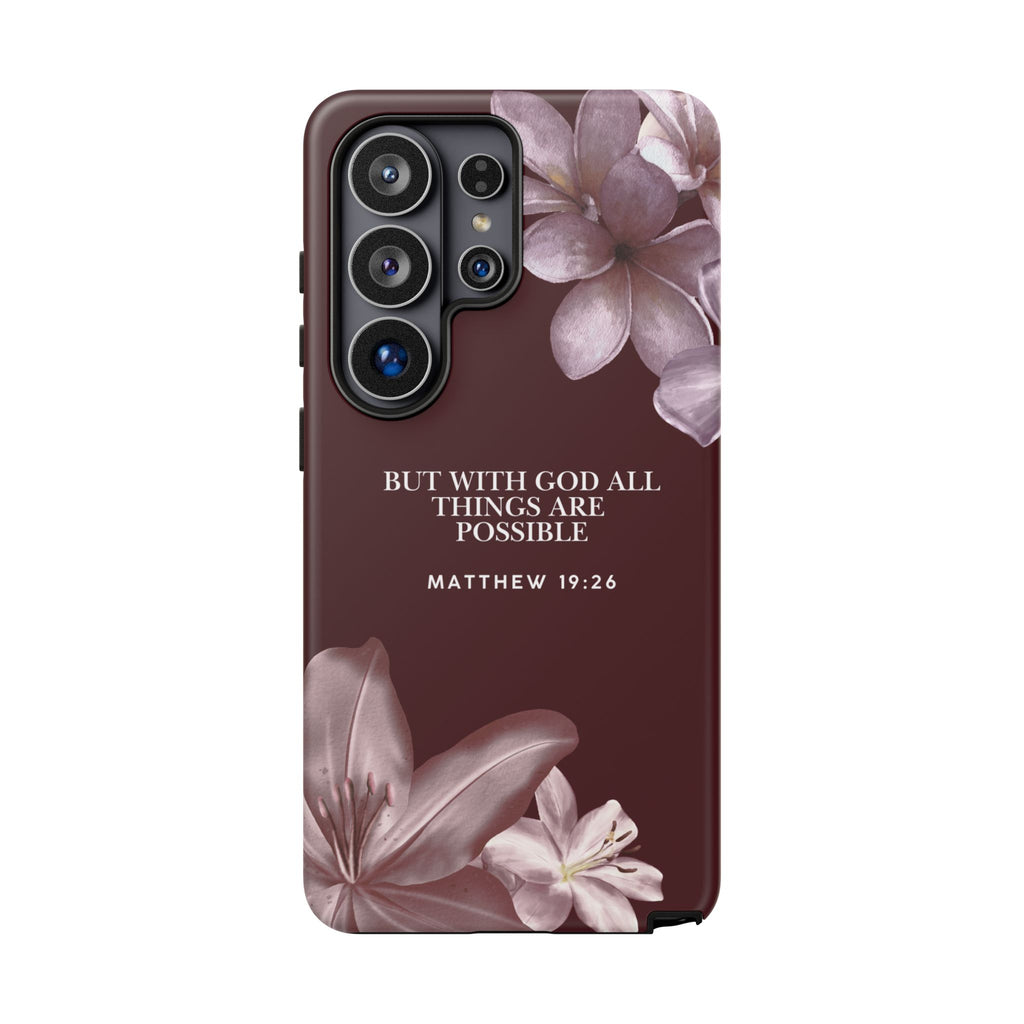 But With God All Things Are Possible — Floral Bible Verses Christian Tough Phone Case