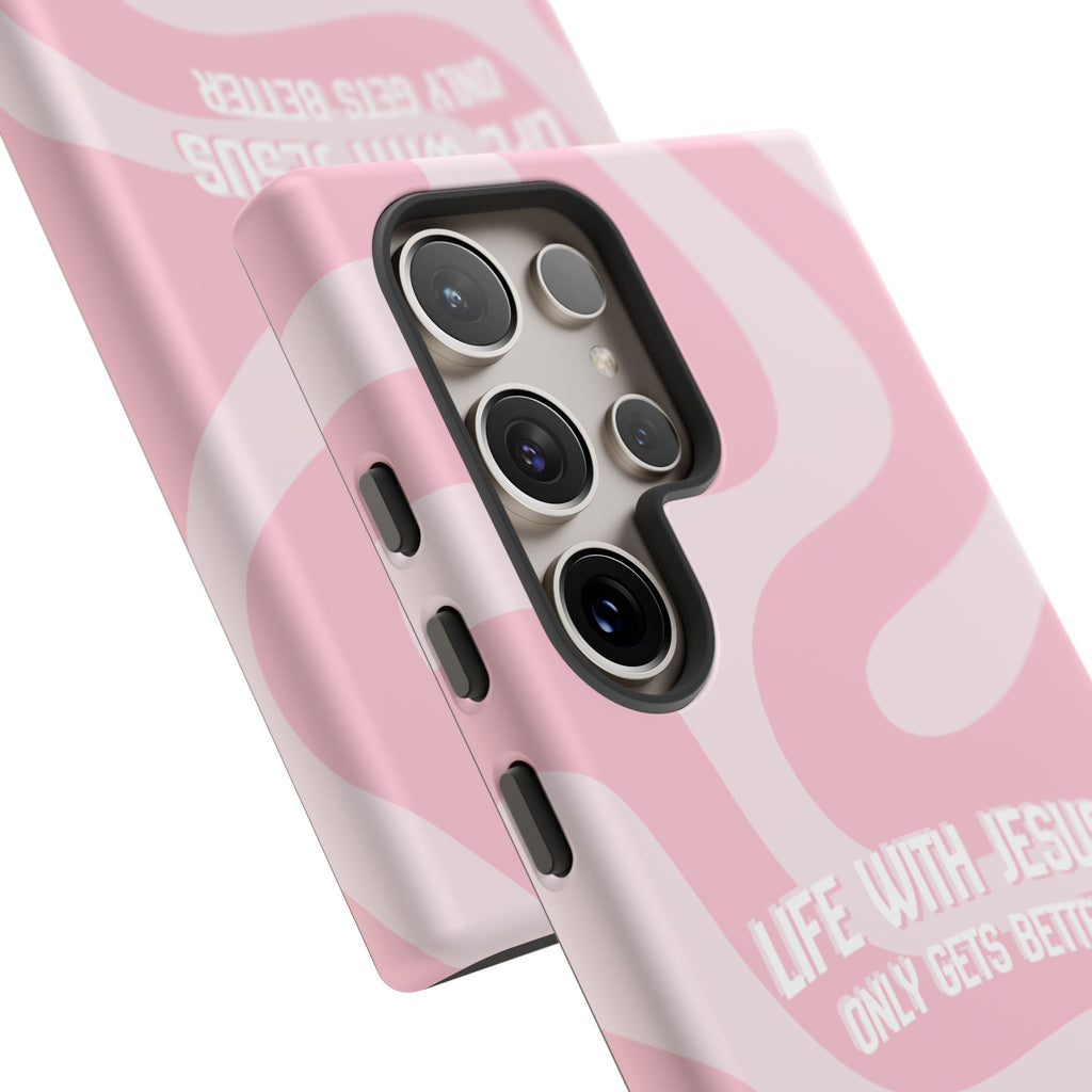 Pink Swirl Phone Case - "Life With Jesus Only Gets Better" Christian iPhone Cover