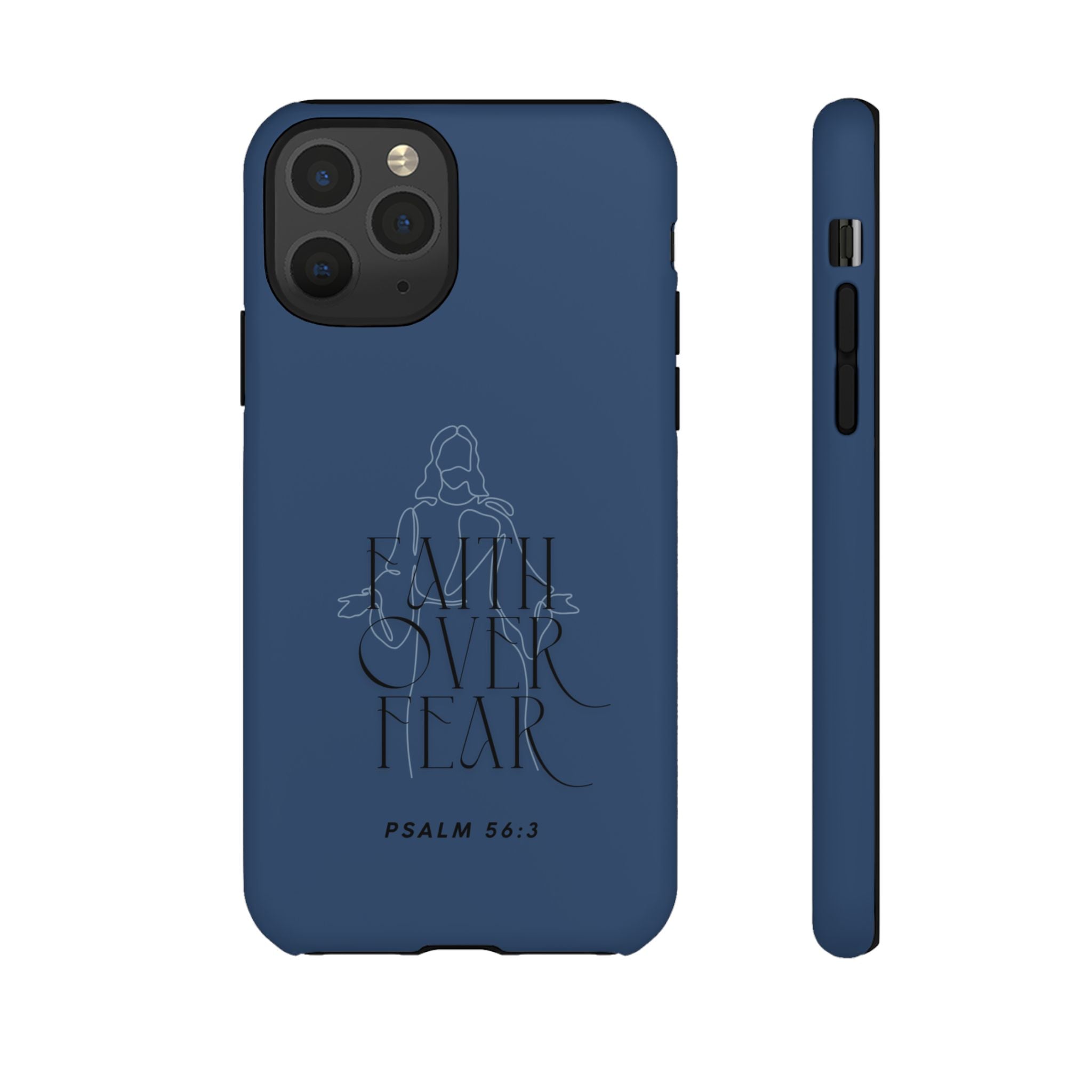 Faith Over Fear — Psalm 56:3 Christian Tough Phone Case