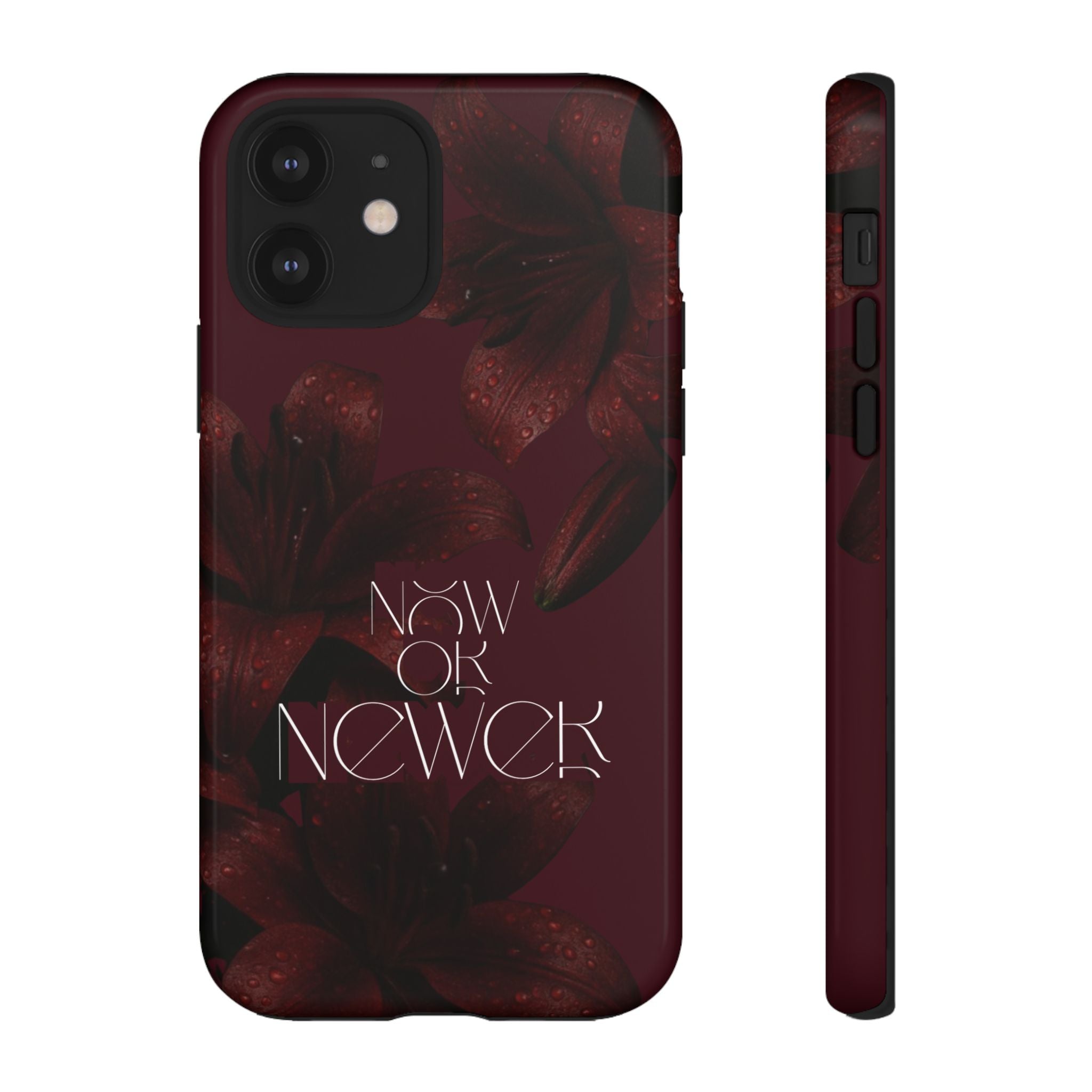 Tough Cases – Burgundy Floral “Now or Never” Protective Phone Case
