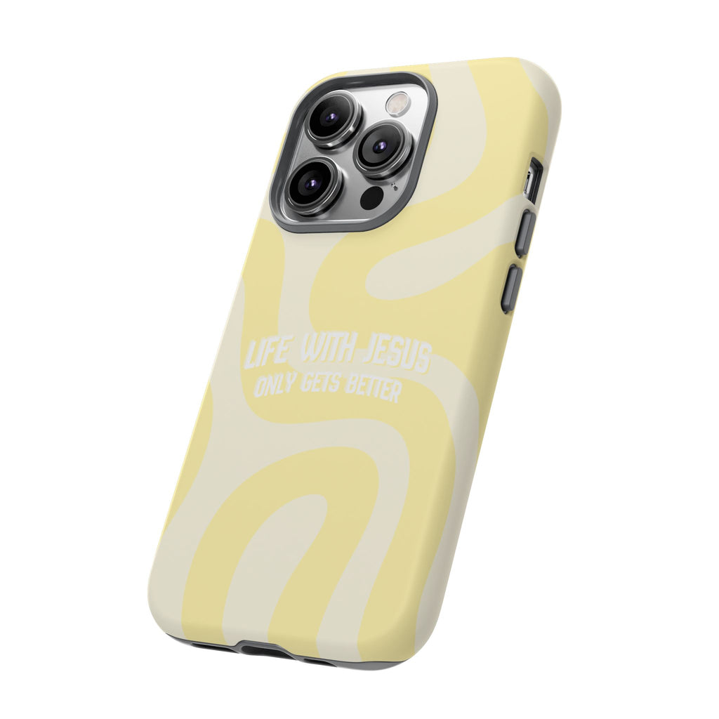 Yellow Swirl Phone Case - "Life With Jesus Only Gets Better" Christian iPhone Cover Tough Case