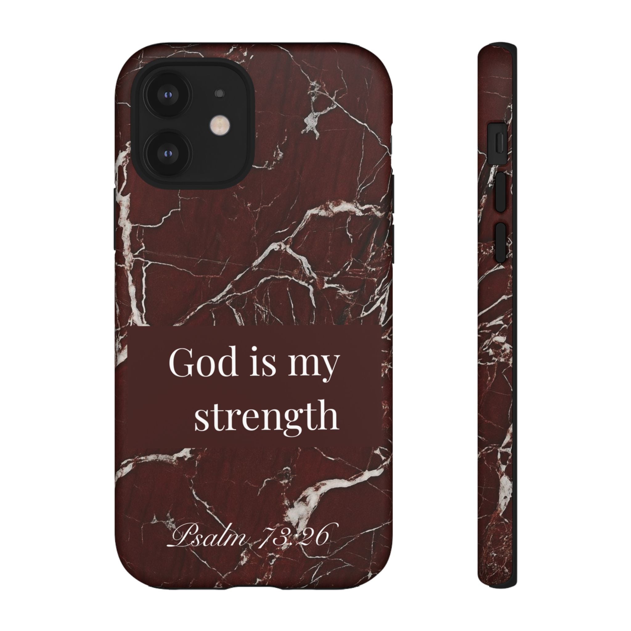 God Is My Strength — Psalm 73:26 Christian Tough Phone Case | Marble Faith Cover
