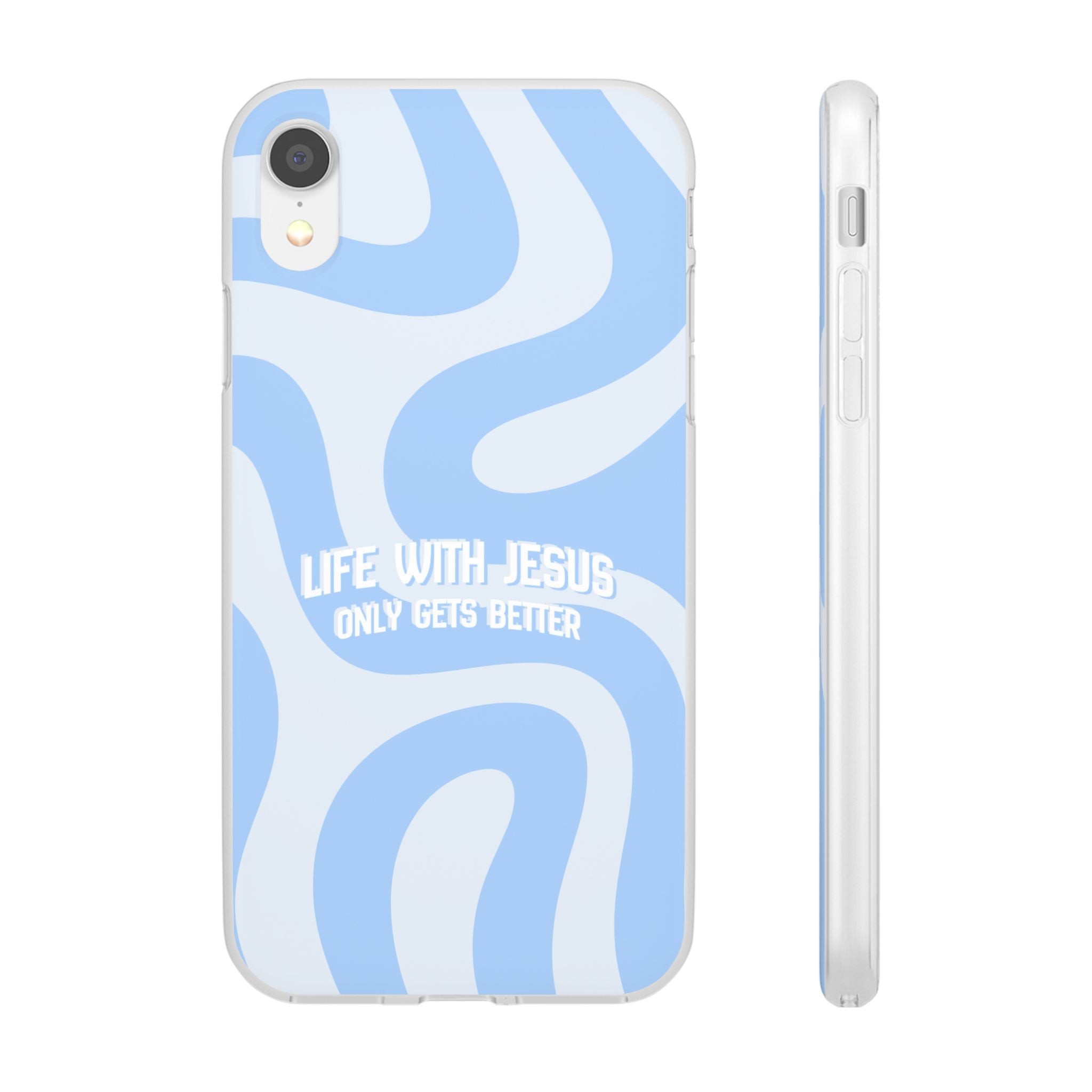 Phone Case — "Life With Jesus Only Gets Better" Blue Abstract Christian Flexi Case