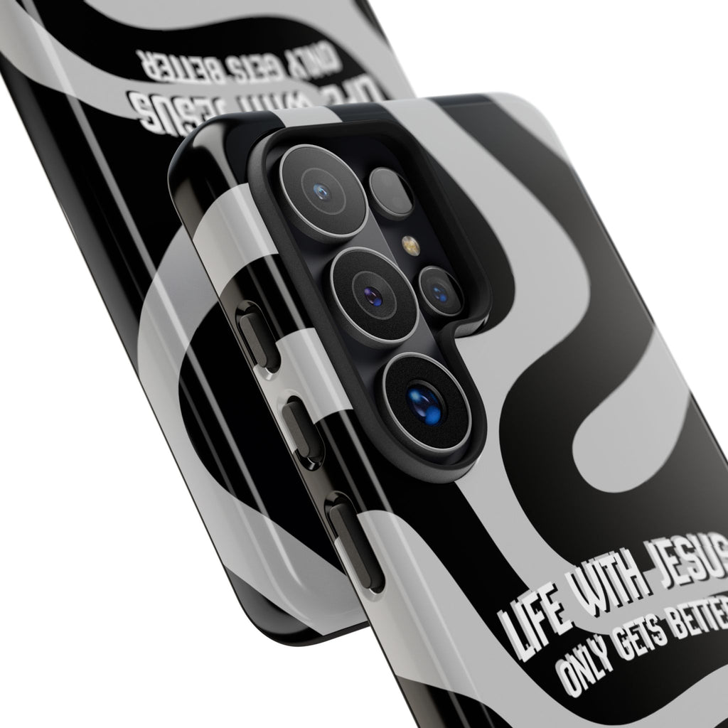 Christian iPhone Tough Case — "Life With Jesus Only Gets Better" Black & White Swirl Design