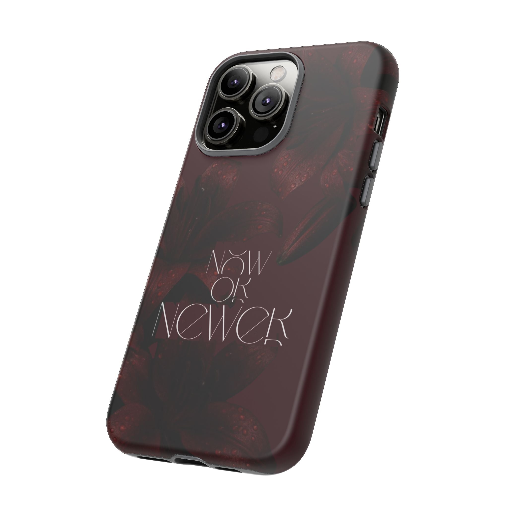 Tough Cases – Burgundy Floral “Now or Never” Protective Phone Case