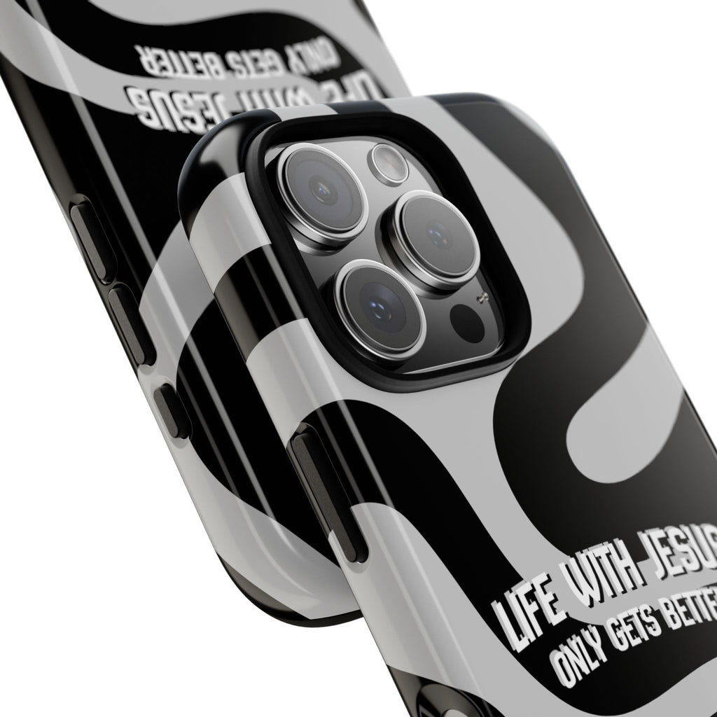 Christian iPhone Tough Case — "Life With Jesus Only Gets Better" Black & White Swirl Design