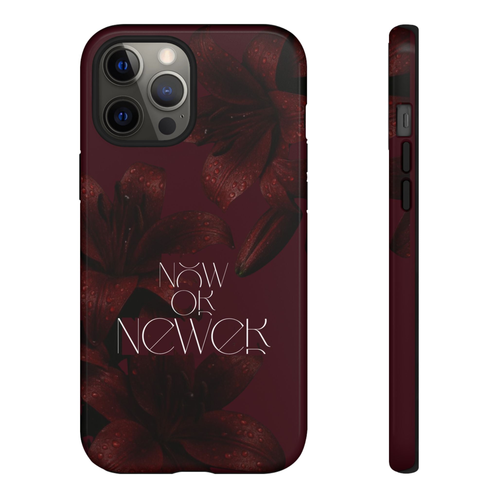 Tough Cases – Burgundy Floral “Now or Never” Protective Phone Case