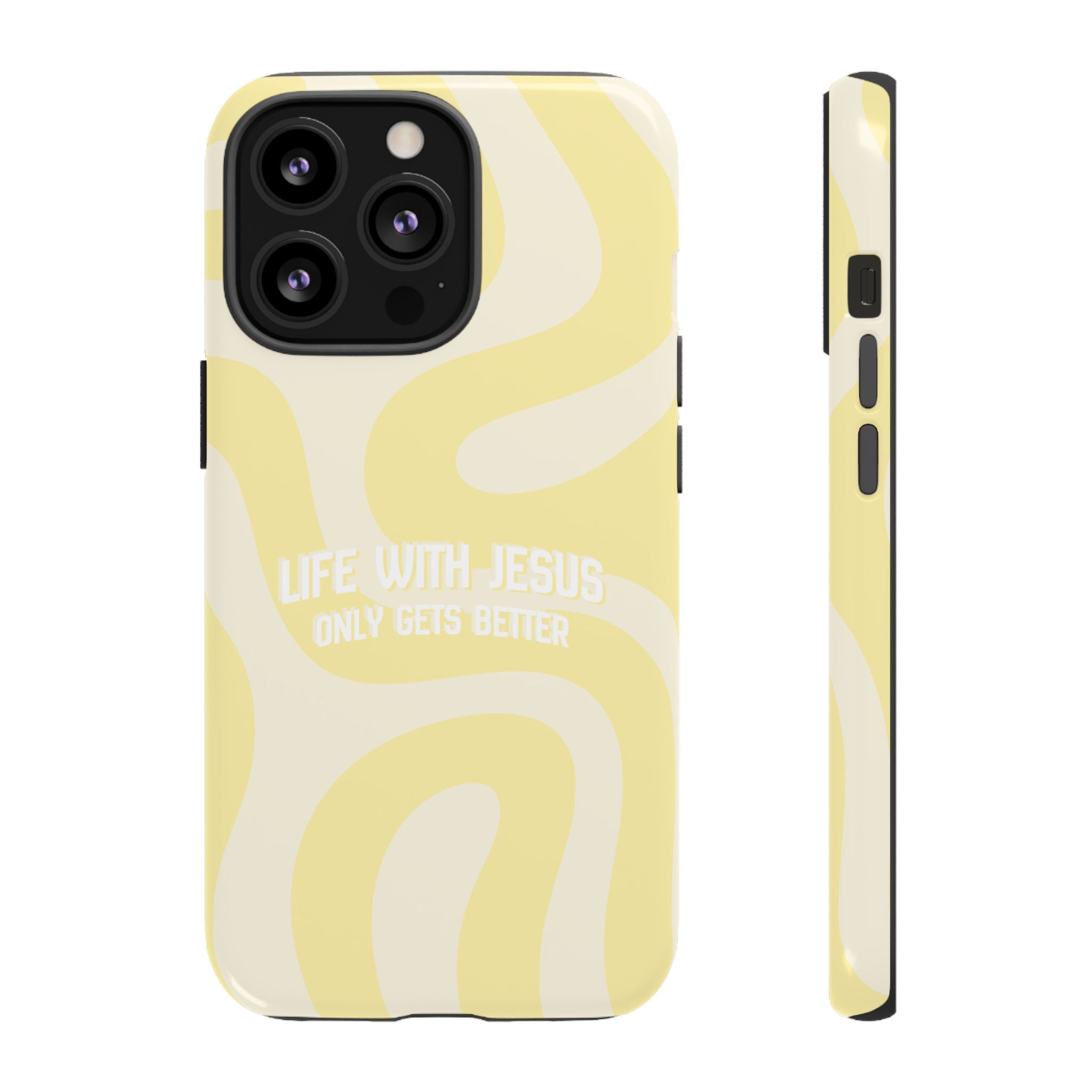 Yellow Swirl Phone Case - "Life With Jesus Only Gets Better" Christian iPhone Cover Tough Case