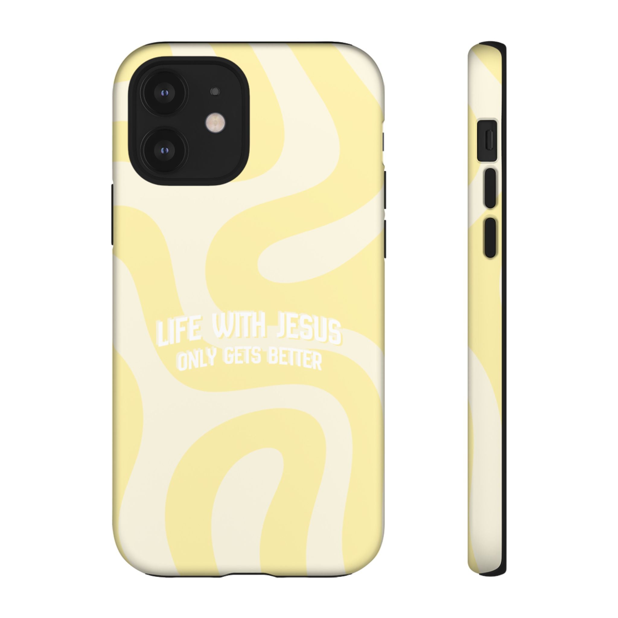 Yellow Swirl Phone Case - "Life With Jesus Only Gets Better" Christian iPhone Cover Tough Case