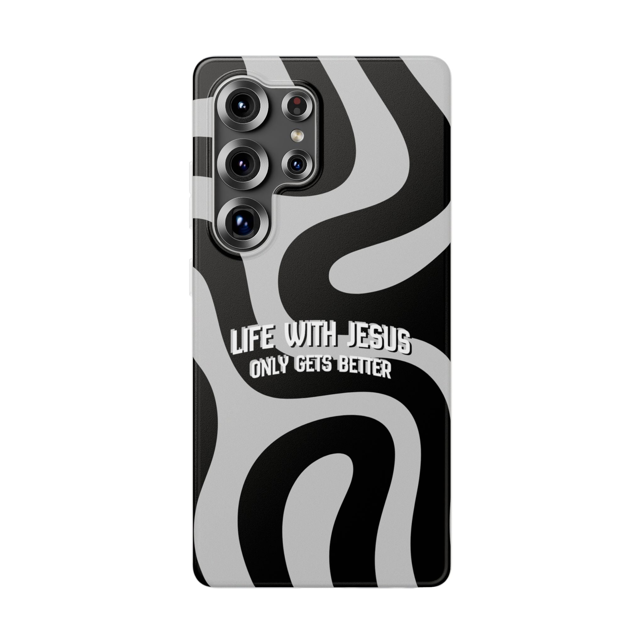 Religious Phone Case — "Life With Jesus Only Gets Better" Black & White Swirl Flexi Case