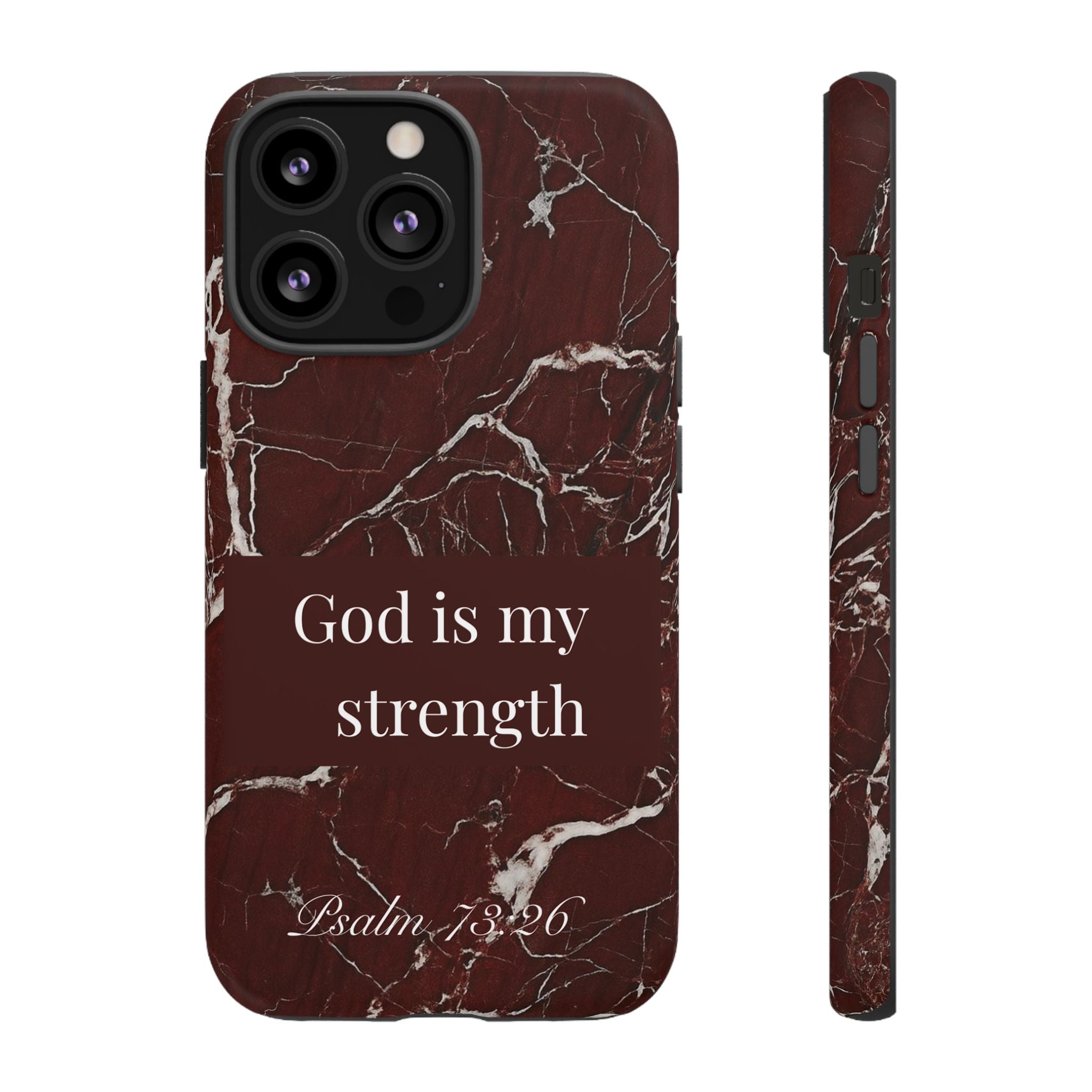 God Is My Strength — Psalm 73:26 Christian Tough Phone Case | Marble Faith Cover