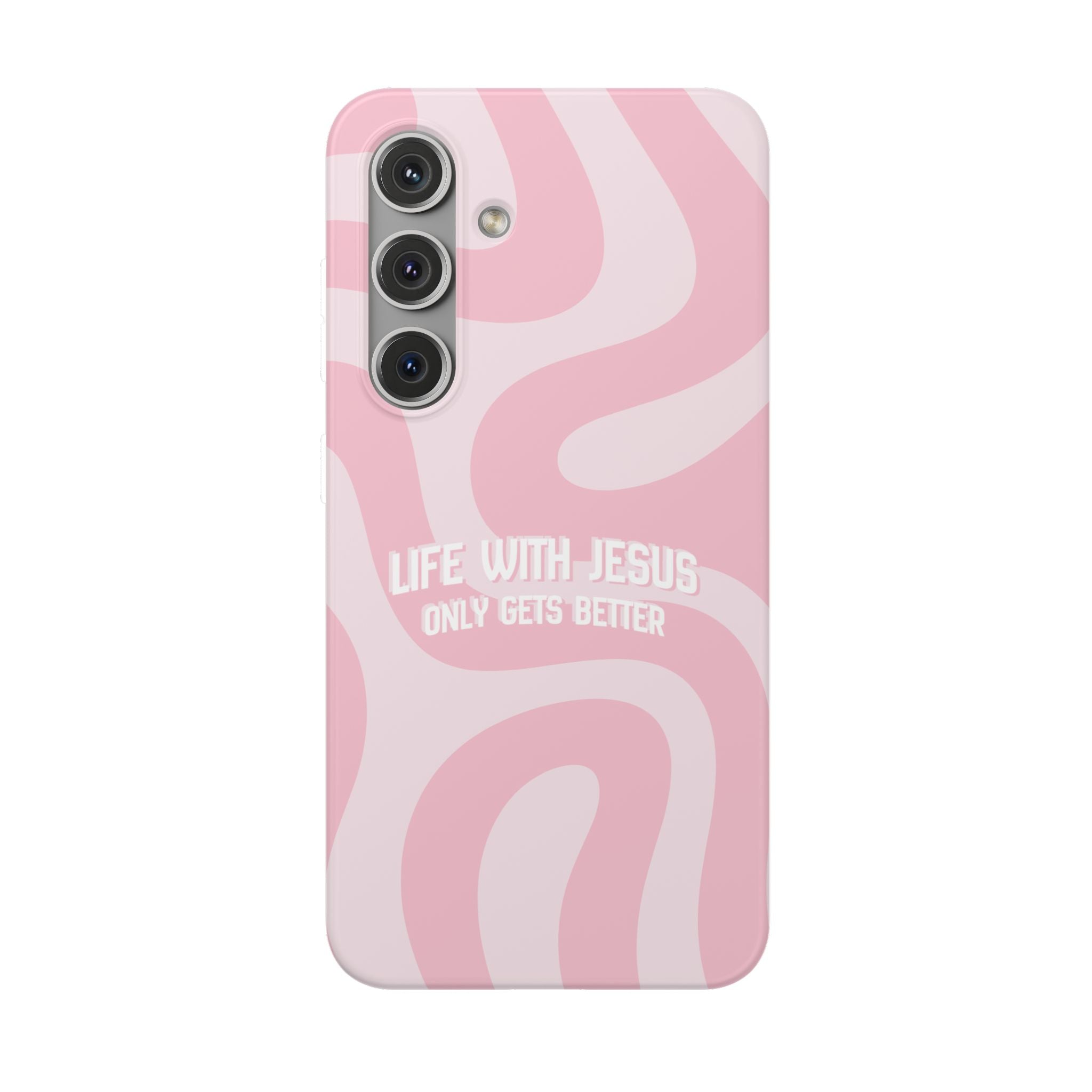 Pink Swirl Phone Case — "Life with Jesus Only Gets Better" Christian iPhone Cover