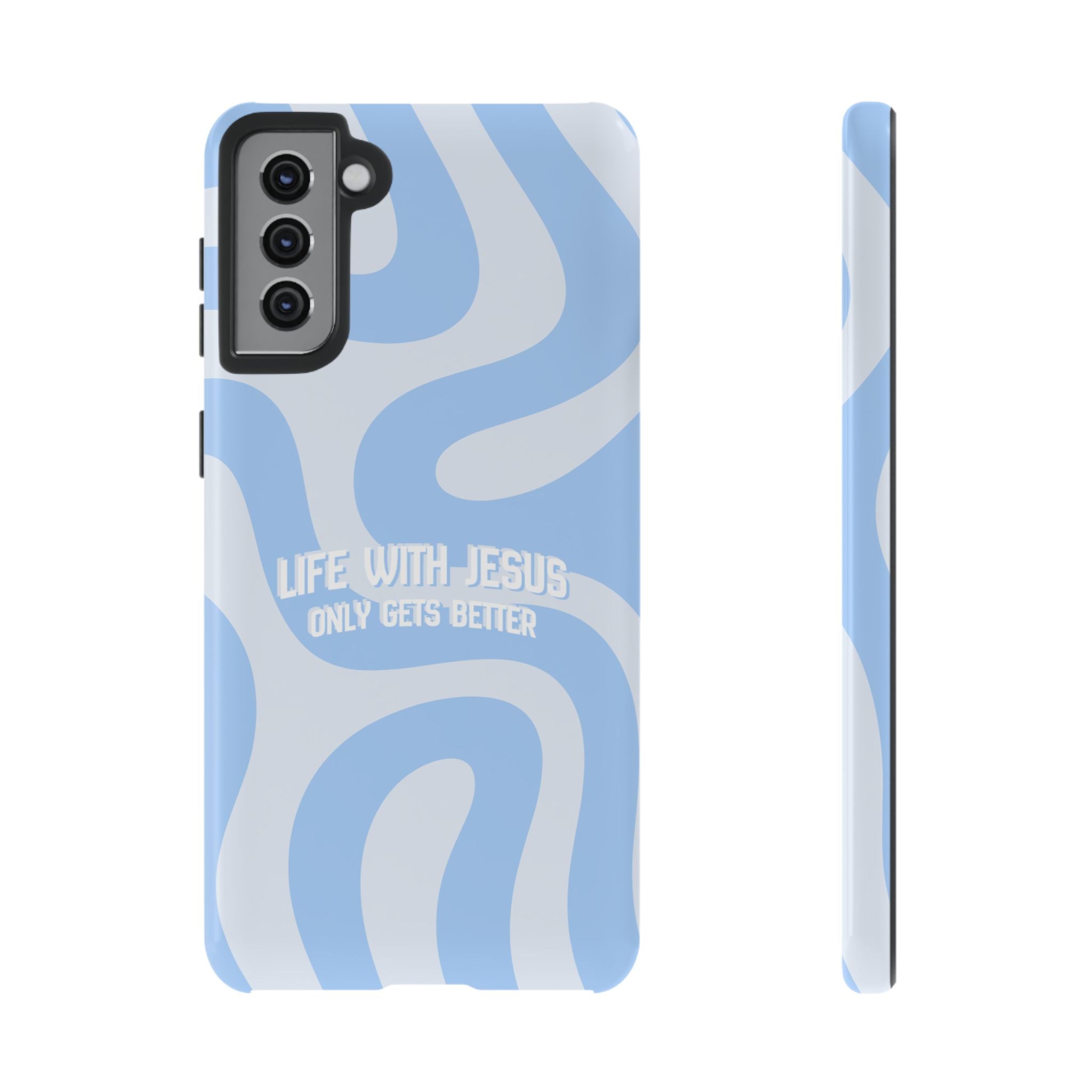 Blue Swirl Phone Case - "Life With Jesus Only Gets Better" Christian iPhone Cover