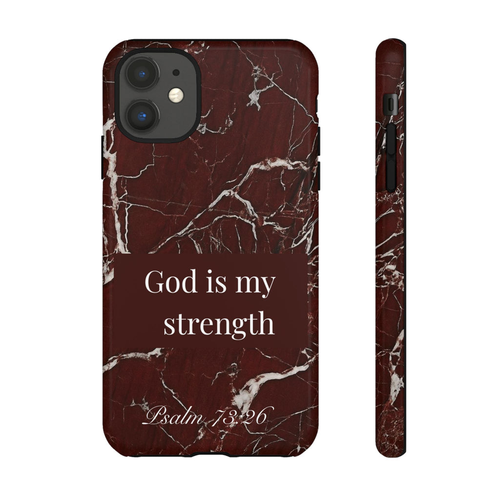 God Is My Strength — Psalm 73:26 Christian Tough Phone Case | Marble Faith Cover