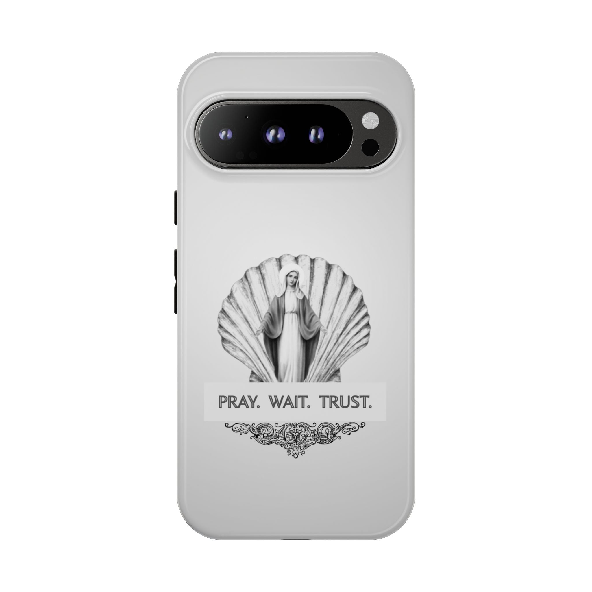 Phone Case — 'Pray. Wait. Trust.' Religious Shell Design (Catholic Inspirational)