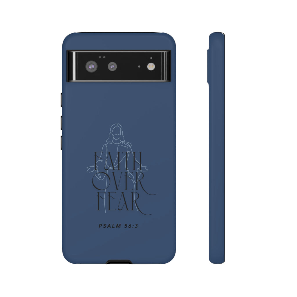 Faith Over Fear — Psalm 56:3 Christian Tough Phone Case