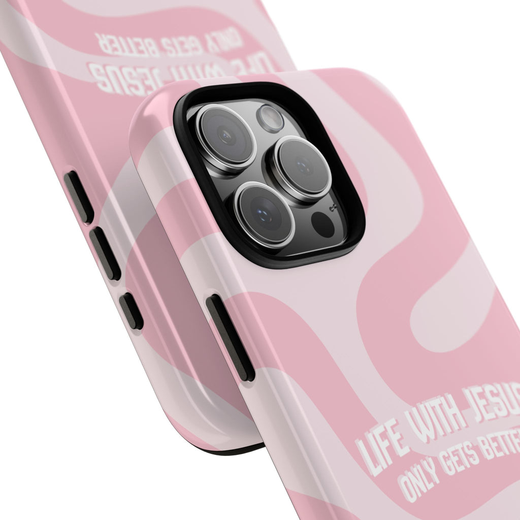 Pink Swirl Phone Case - "Life With Jesus Only Gets Better" Christian iPhone Cover