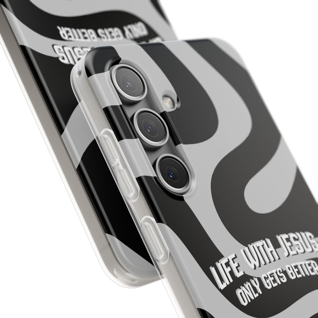 Religious Phone Case — "Life With Jesus Only Gets Better" Black & White Swirl Flexi Case