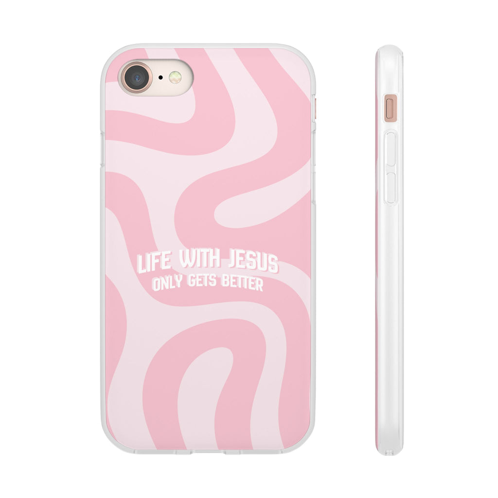 Pink Swirl Phone Case — "Life with Jesus Only Gets Better" Christian iPhone Cover