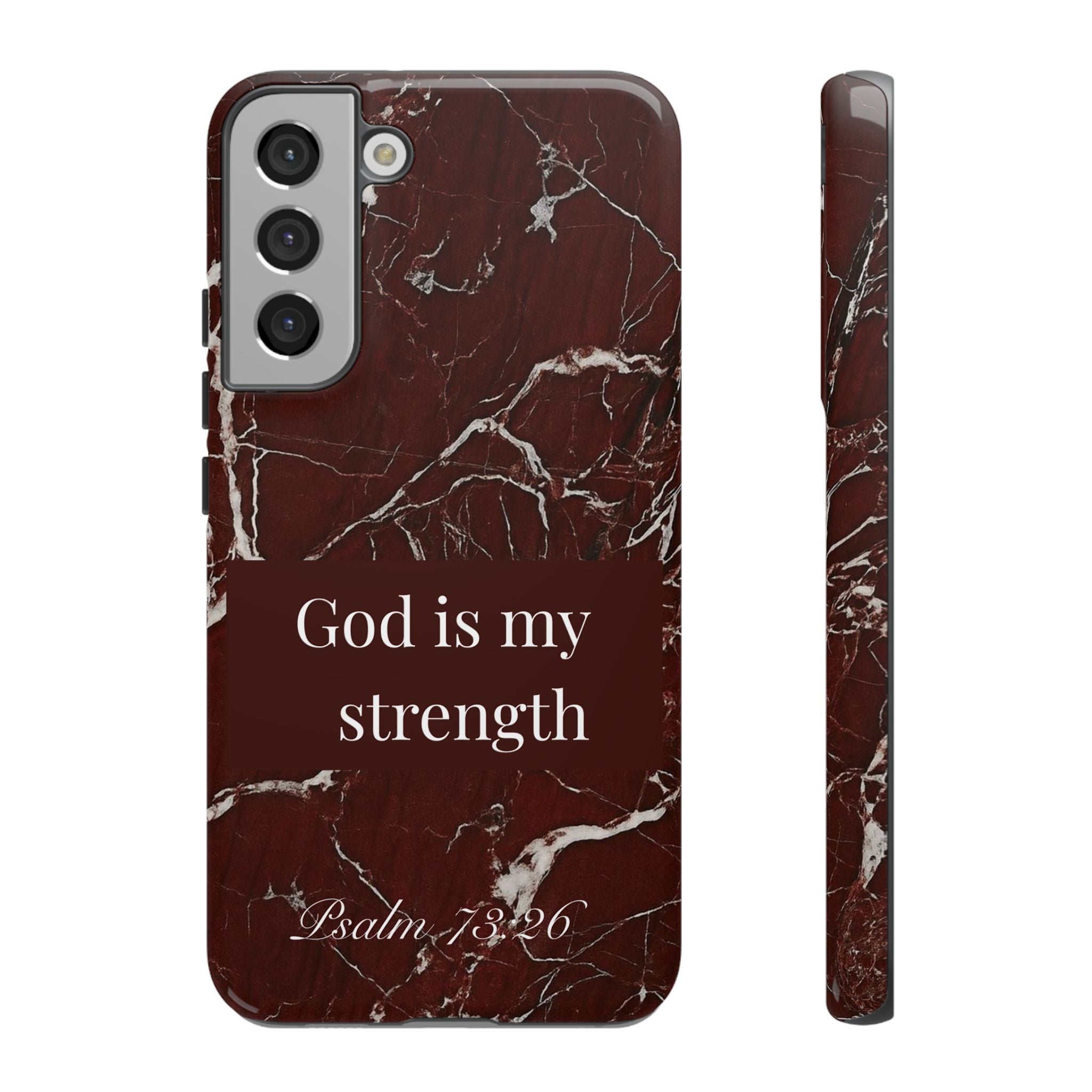 God Is My Strength — Psalm 73:26 Christian Tough Phone Case | Marble Faith Cover