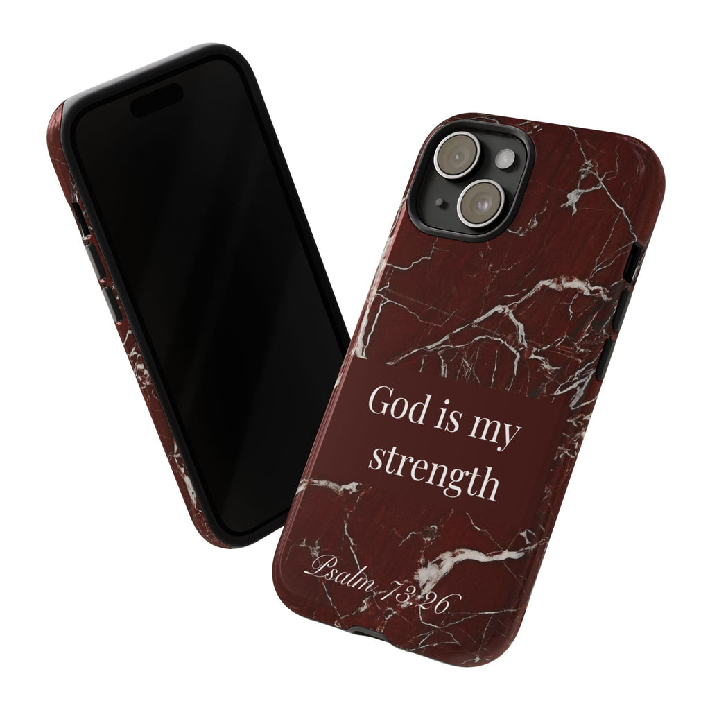 God Is My Strength — Psalm 73:26 Christian Tough Phone Case | Marble Faith Cover