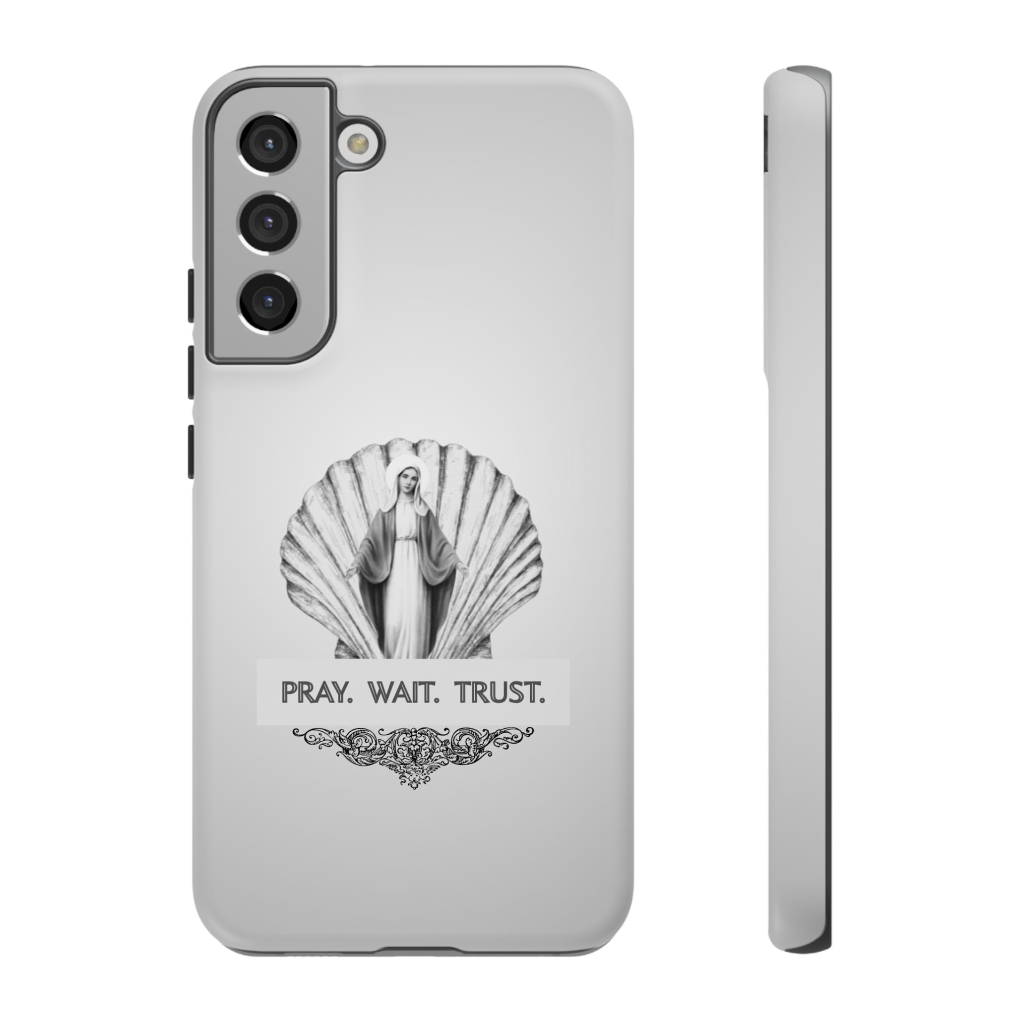 Phone Case — 'Pray. Wait. Trust.' Religious Shell Design (Catholic Inspirational)