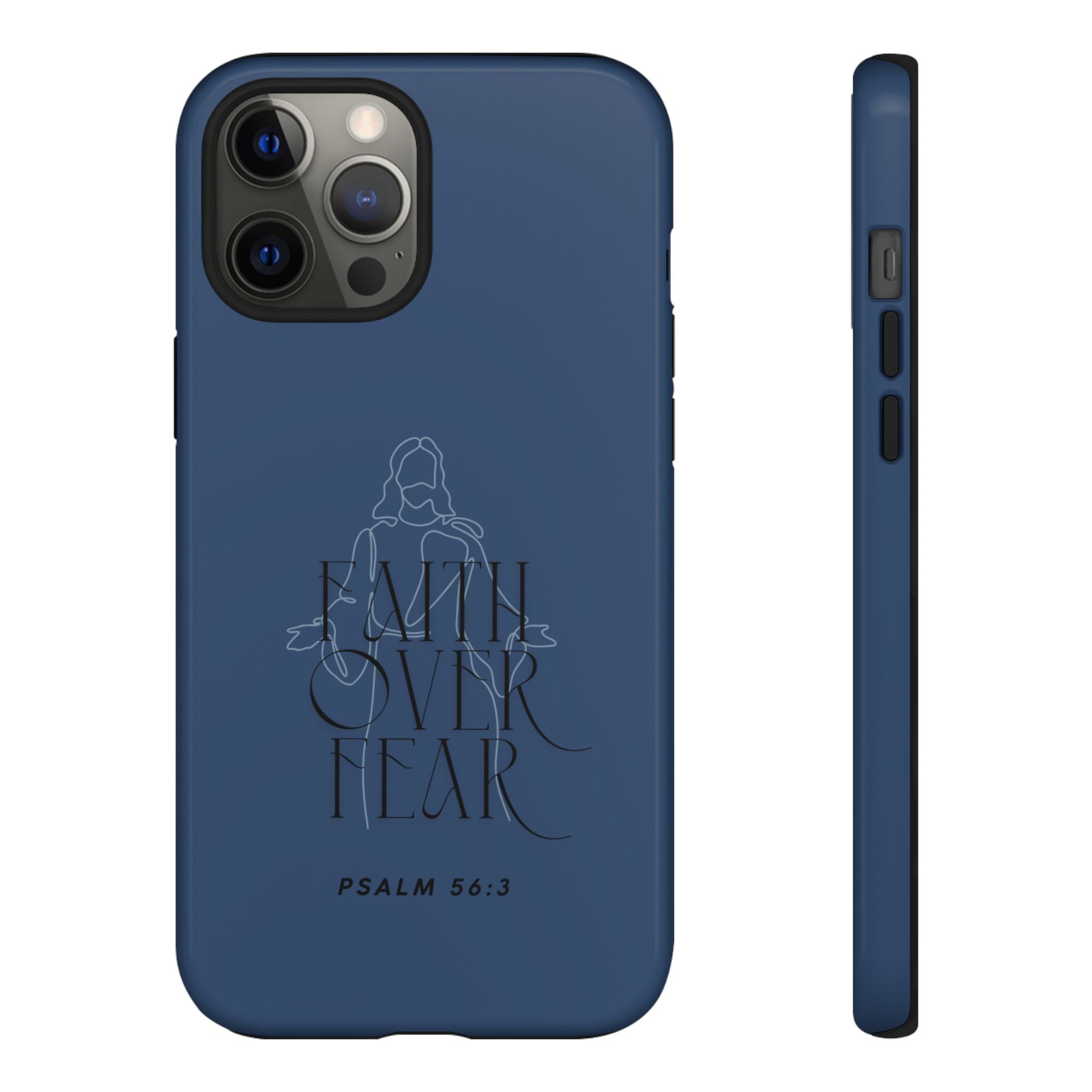 Faith Over Fear — Psalm 56:3 Christian Tough Phone Case