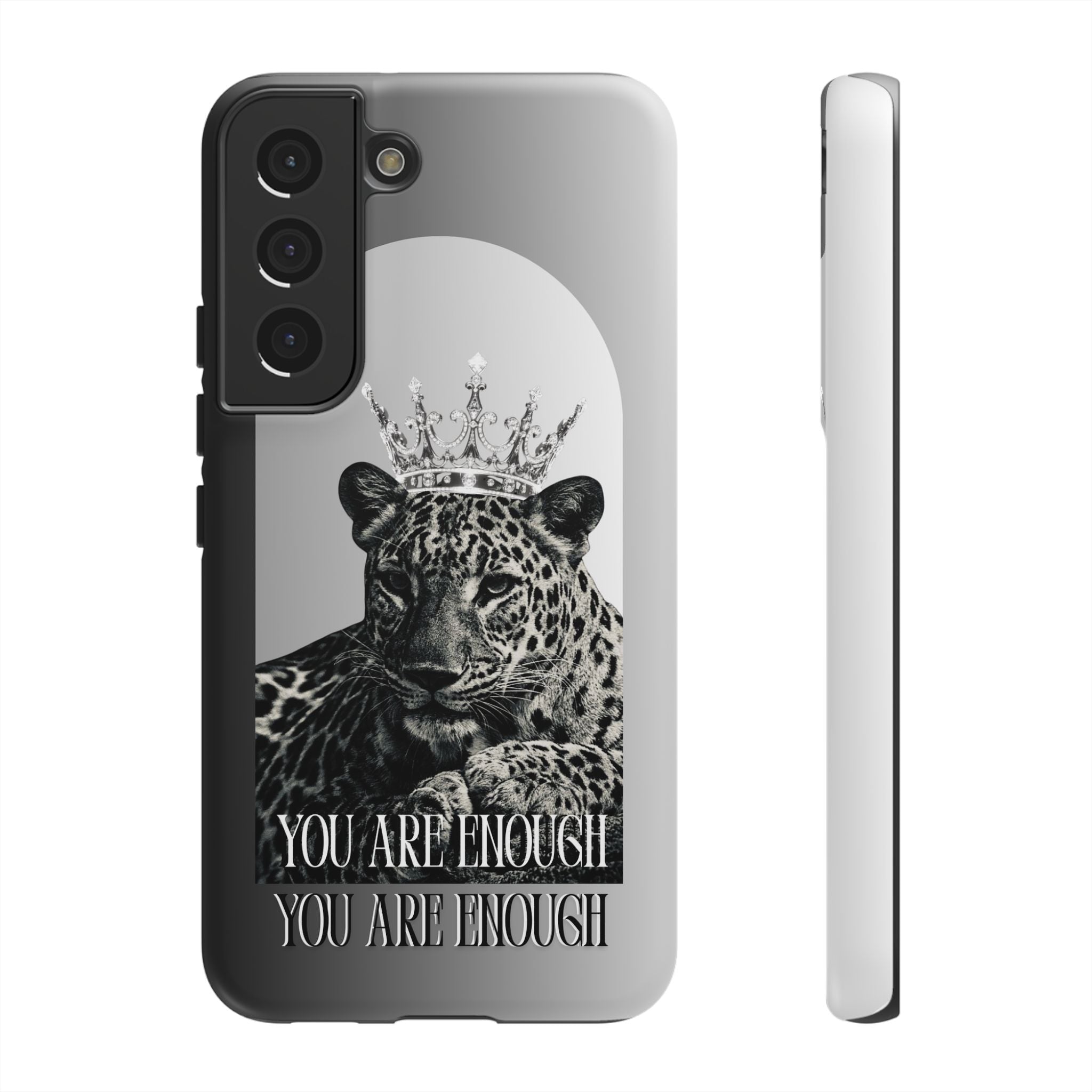 Leopard Crown Phone Case — "You Are Enough" Inspirational Protective Cover