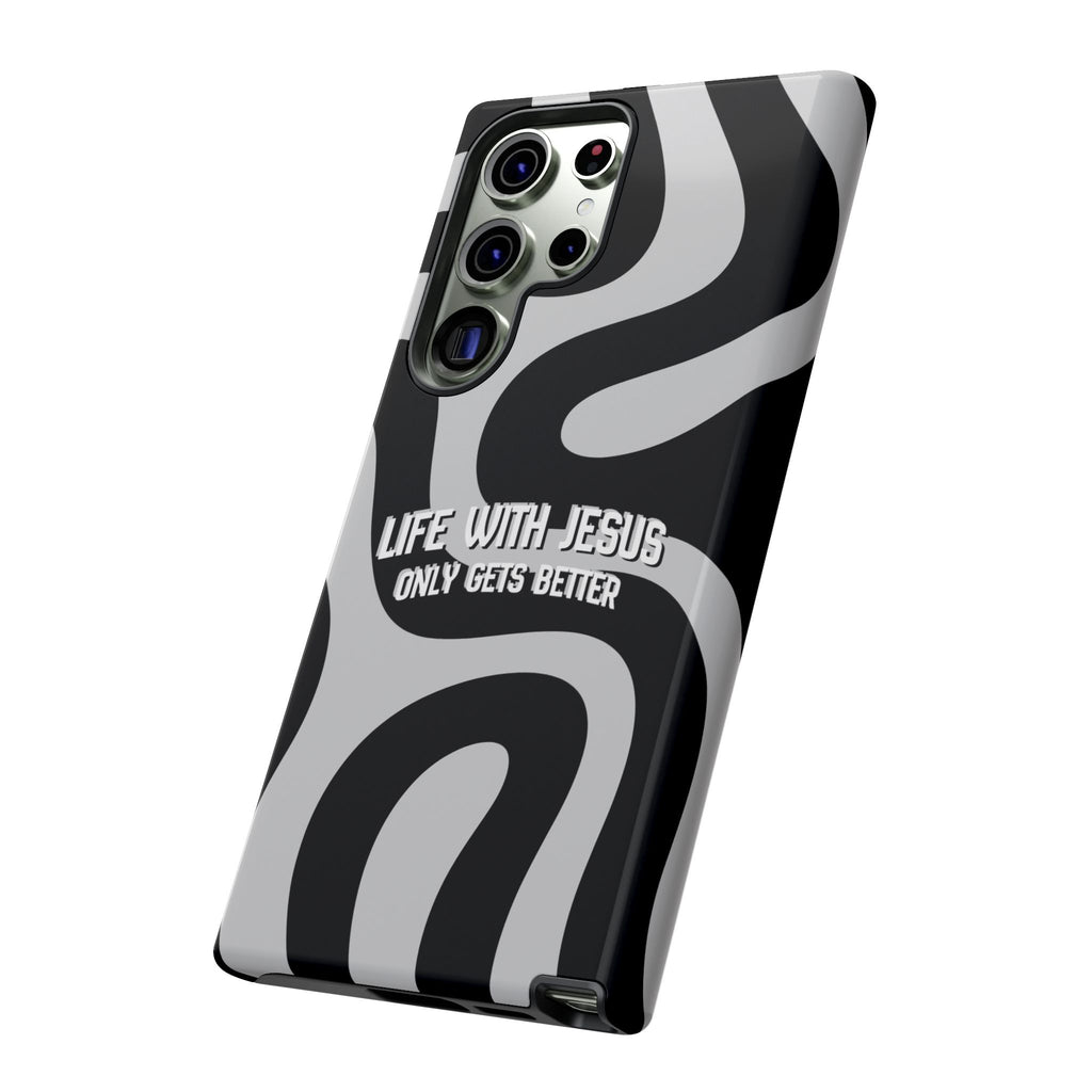 Christian iPhone Tough Case — "Life With Jesus Only Gets Better" Black & White Swirl Design