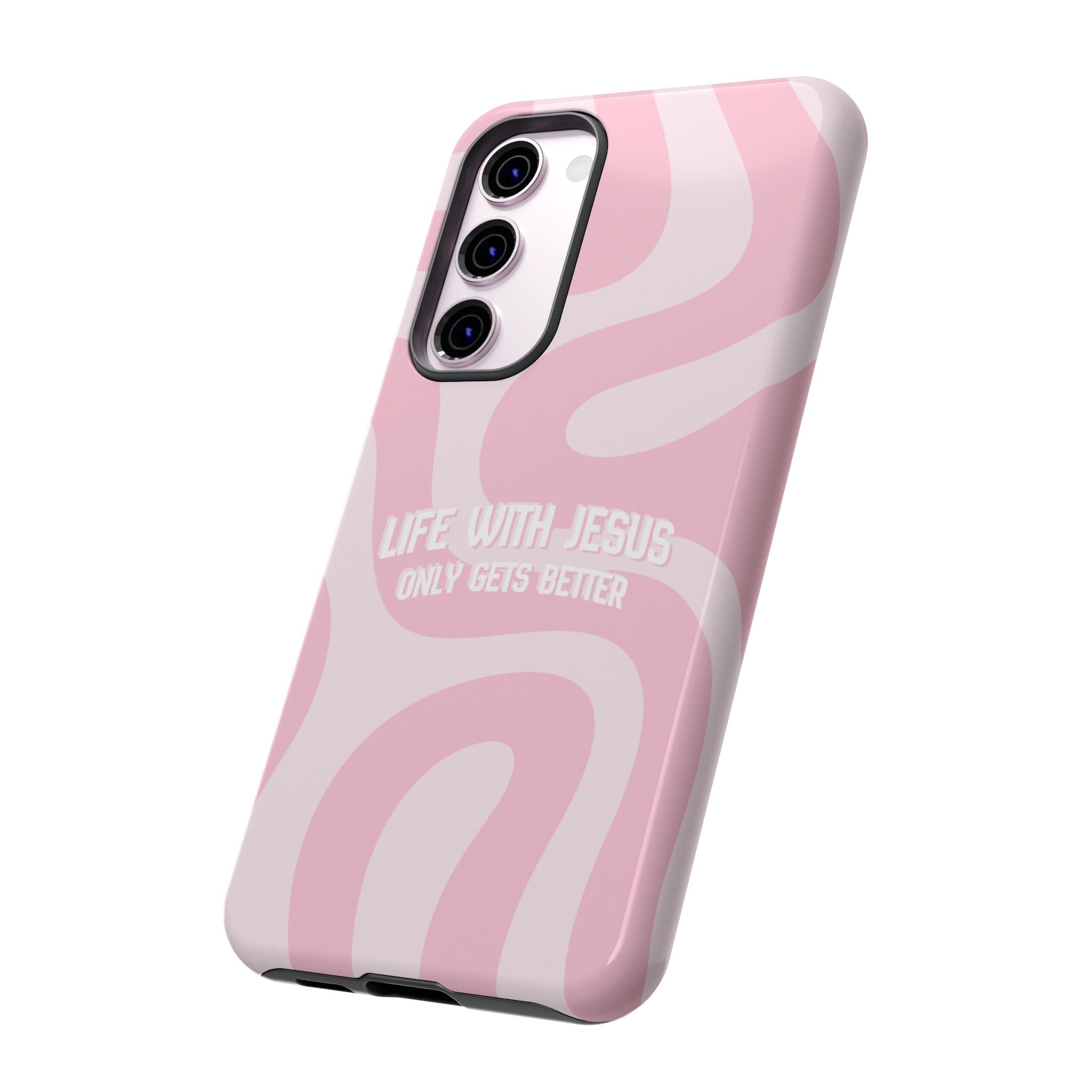 Pink Swirl Phone Case - "Life With Jesus Only Gets Better" Christian iPhone Cover