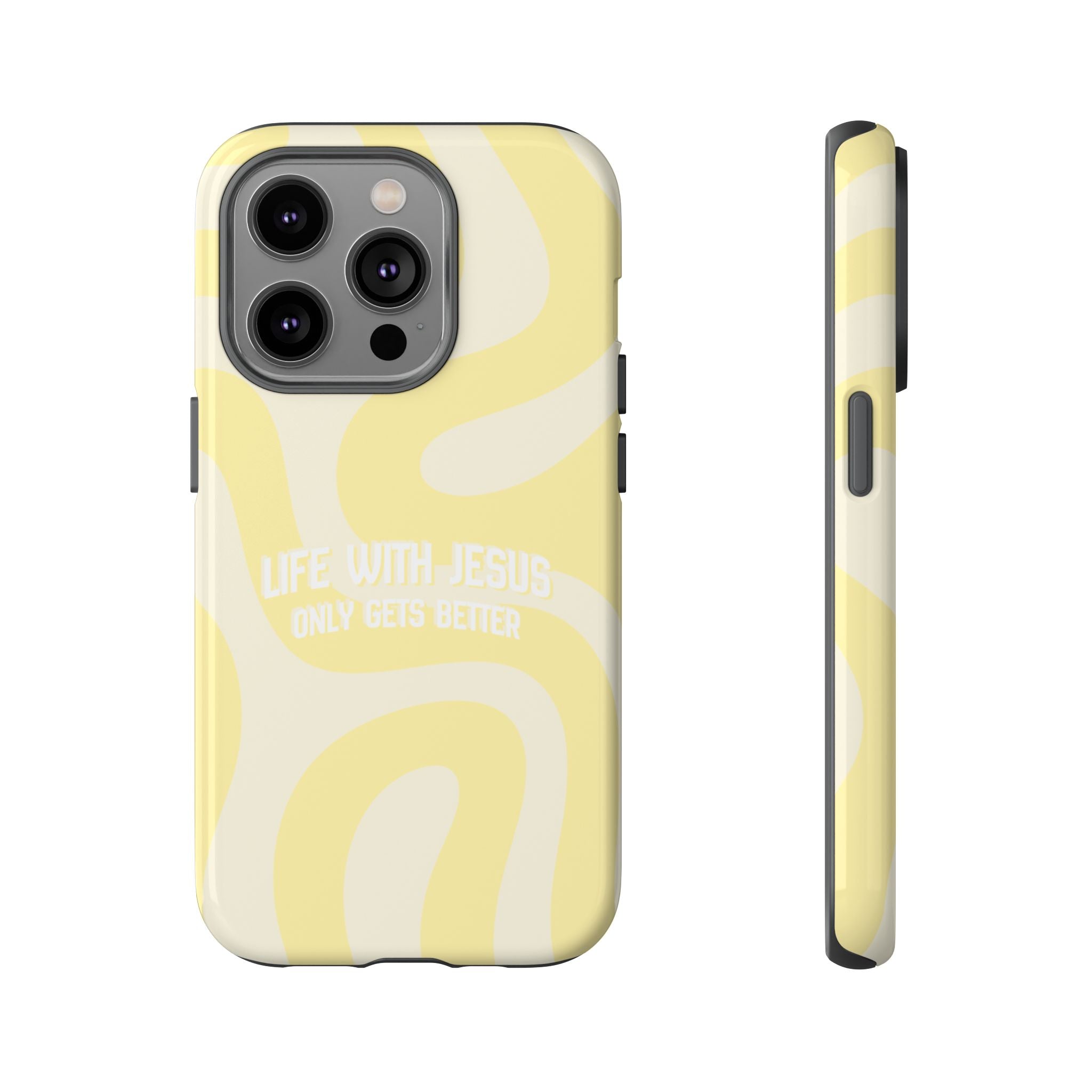 Yellow Swirl Phone Case - "Life With Jesus Only Gets Better" Christian iPhone Cover Tough Case