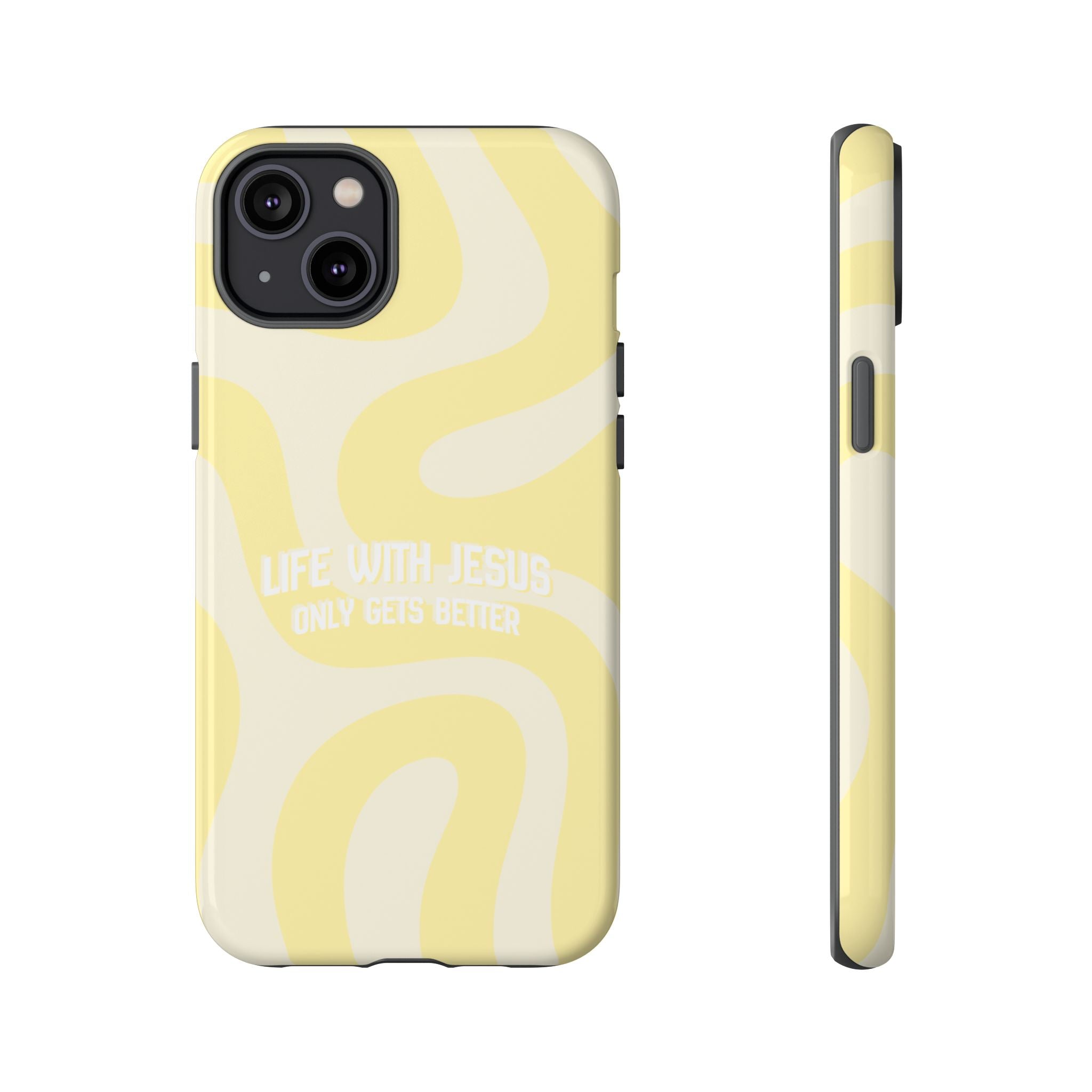 Yellow Swirl Phone Case - "Life With Jesus Only Gets Better" Christian iPhone Cover Tough Case