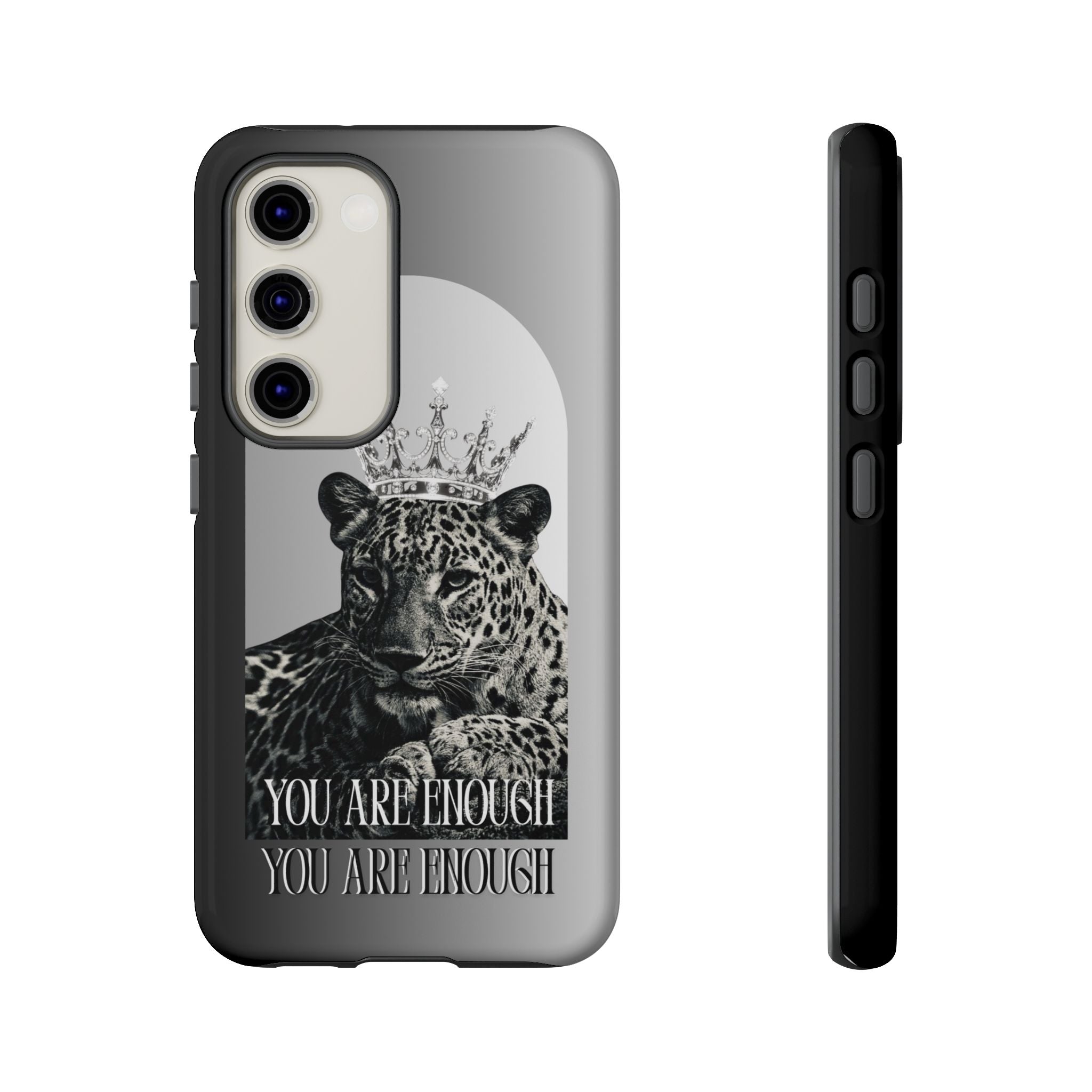Leopard Crown Phone Case — "You Are Enough" Inspirational Protective Cover