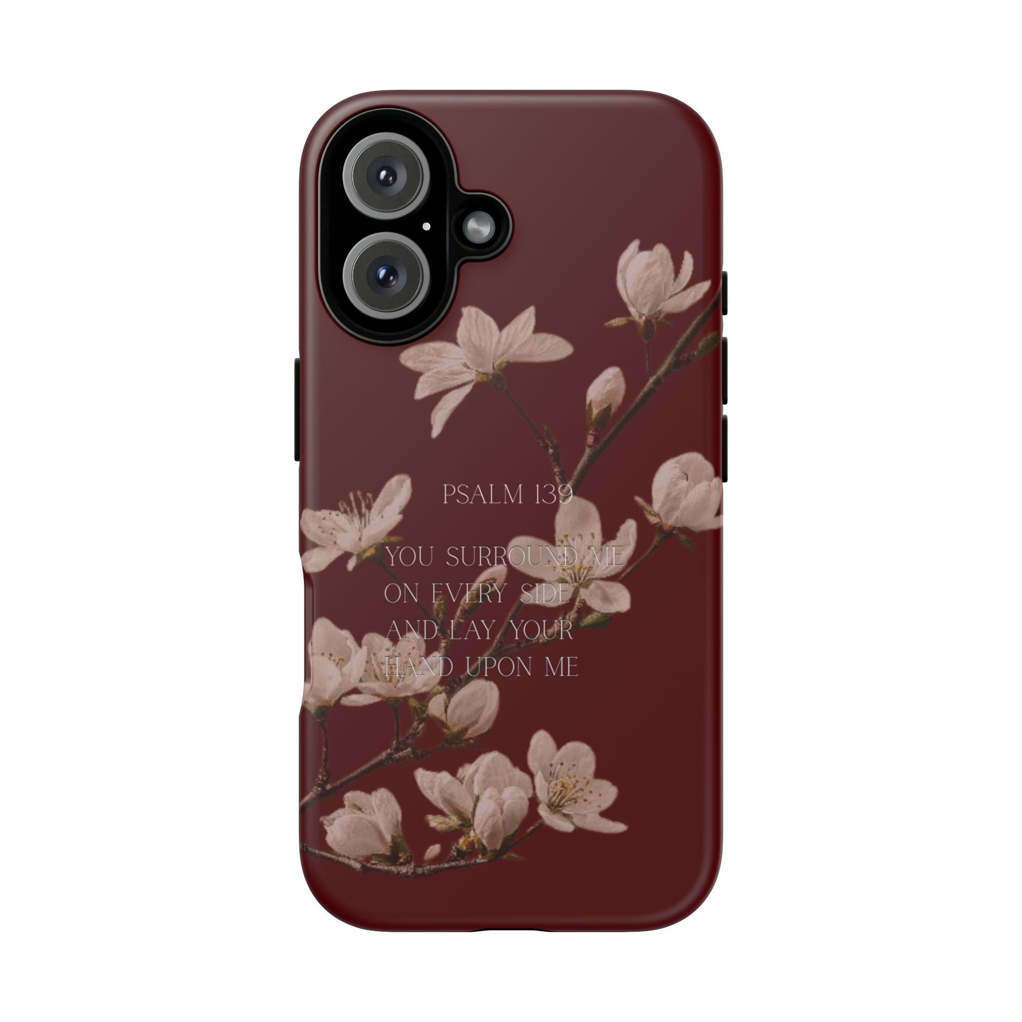 Floral Psalm Tough Phone Case — Burgundy Magnolia Branch with Psalm 139 Verse