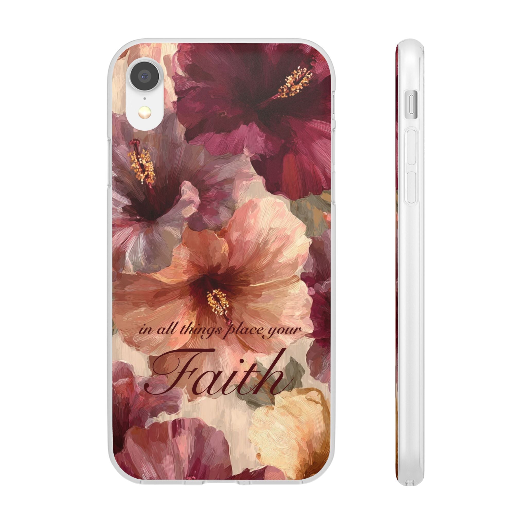 Faith Floral Phone Case – Inspirational Hibiscus Art Protective Cover