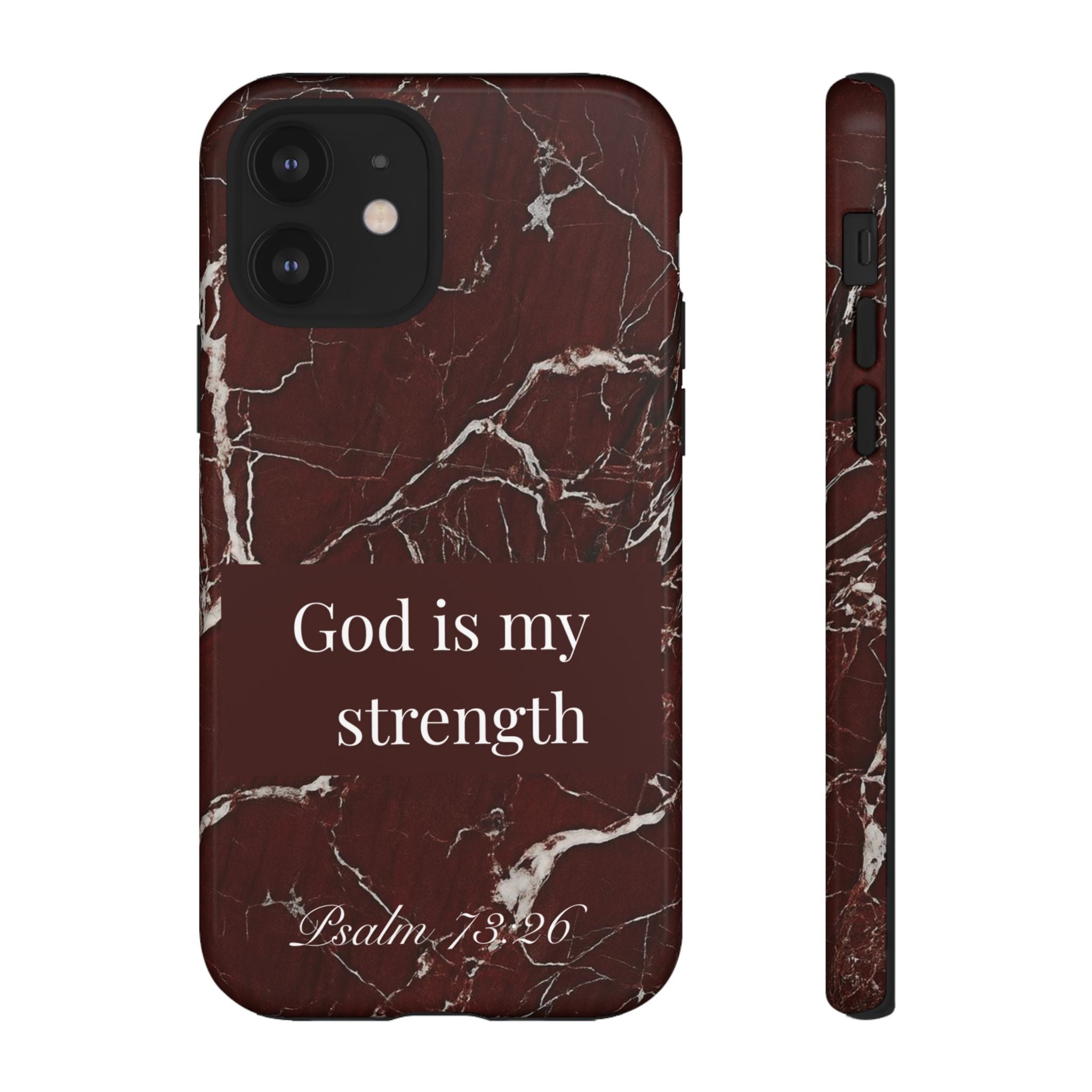 God Is My Strength — Psalm 73:26 Christian Tough Phone Case | Marble Faith Cover