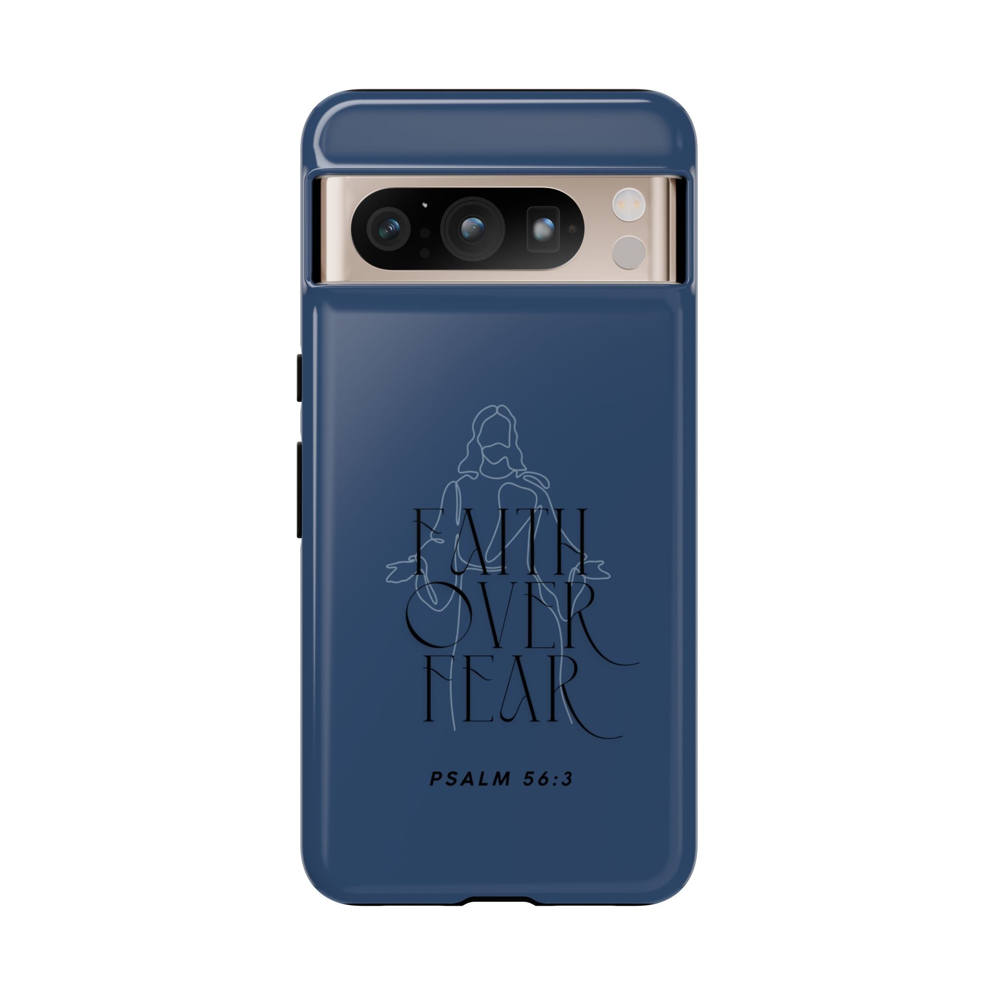 Faith Over Fear — Psalm 56:3 Christian Tough Phone Case