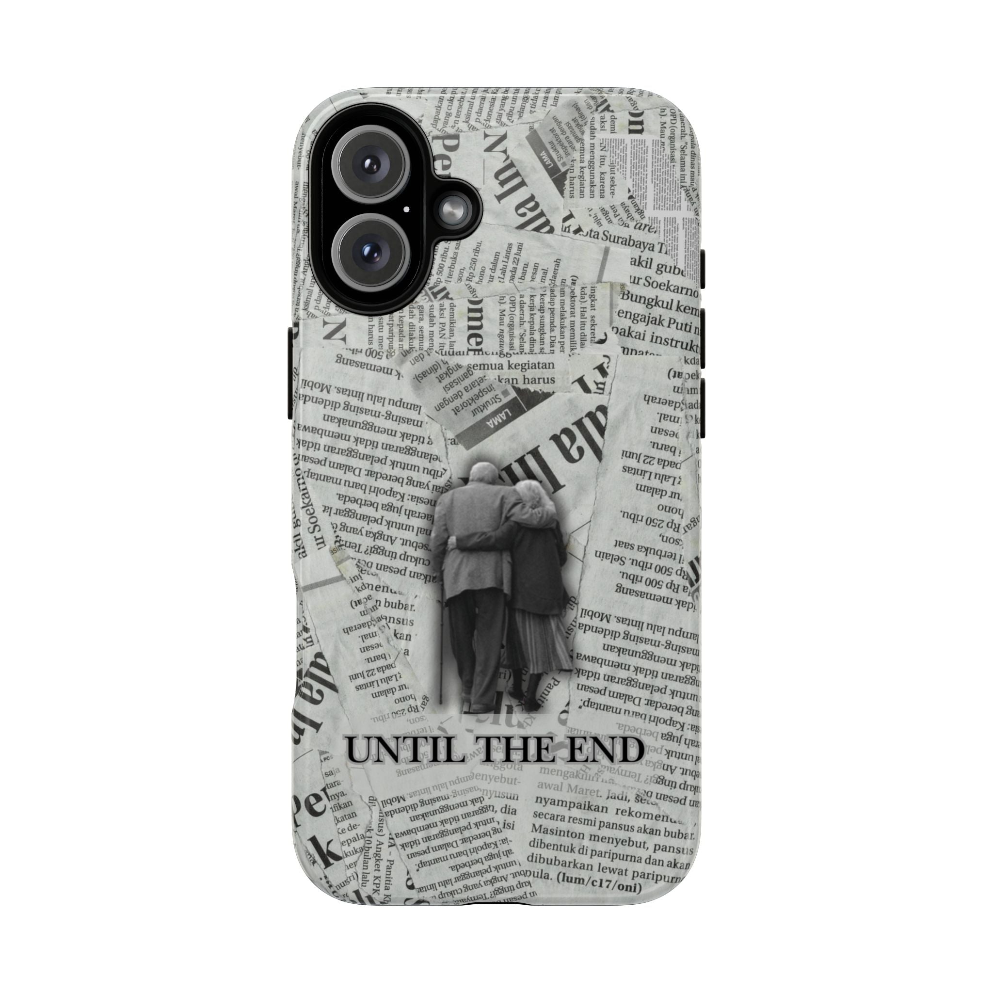 Until the End Newspaper Collage Phone Case