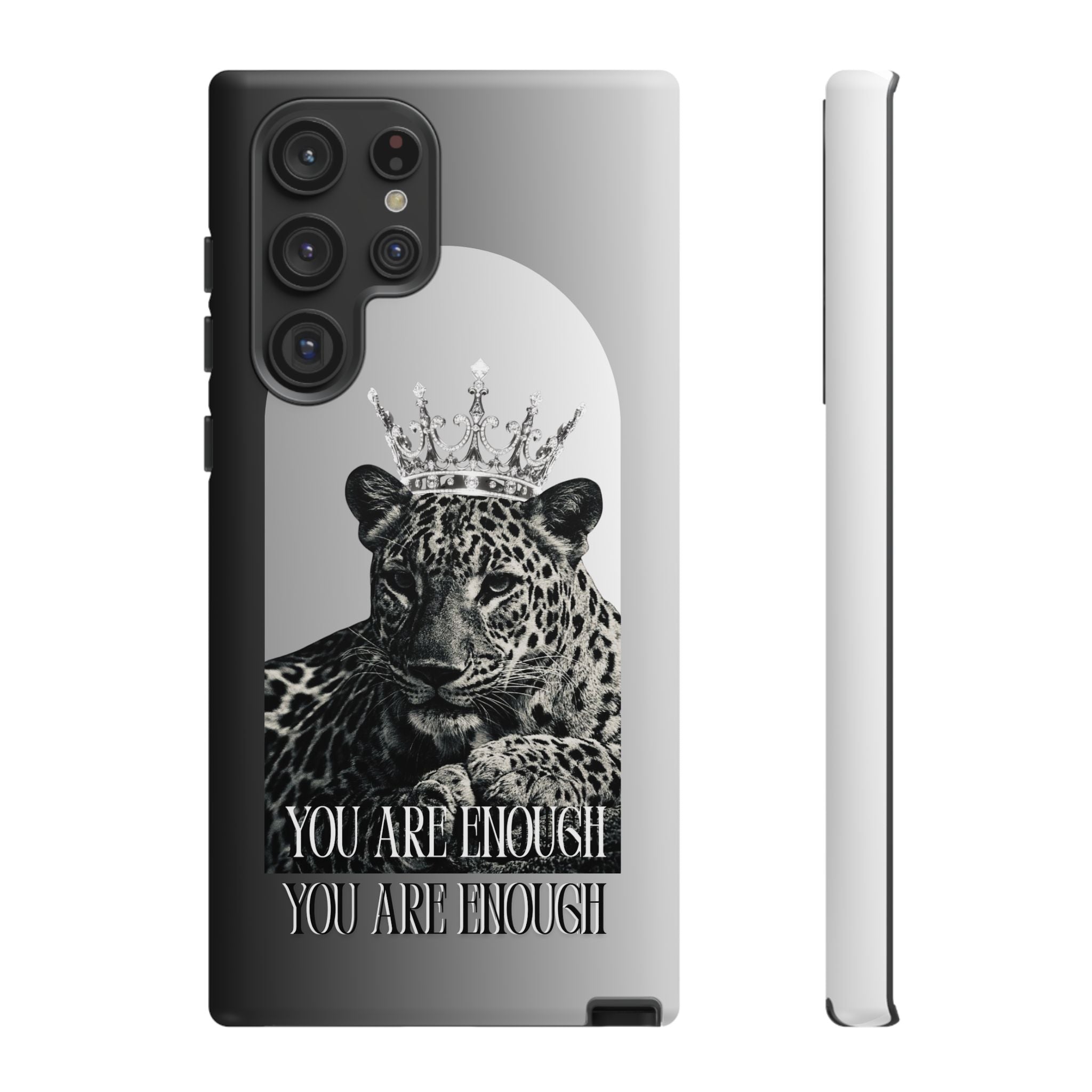 Leopard Crown Phone Case — "You Are Enough" Inspirational Protective Cover