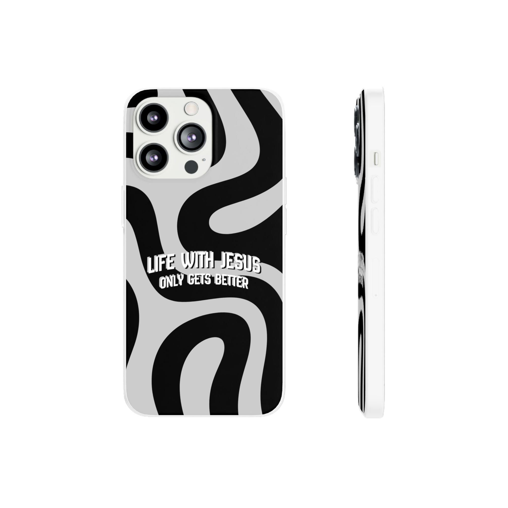 Religious Phone Case — "Life With Jesus Only Gets Better" Black & White Swirl Flexi Case